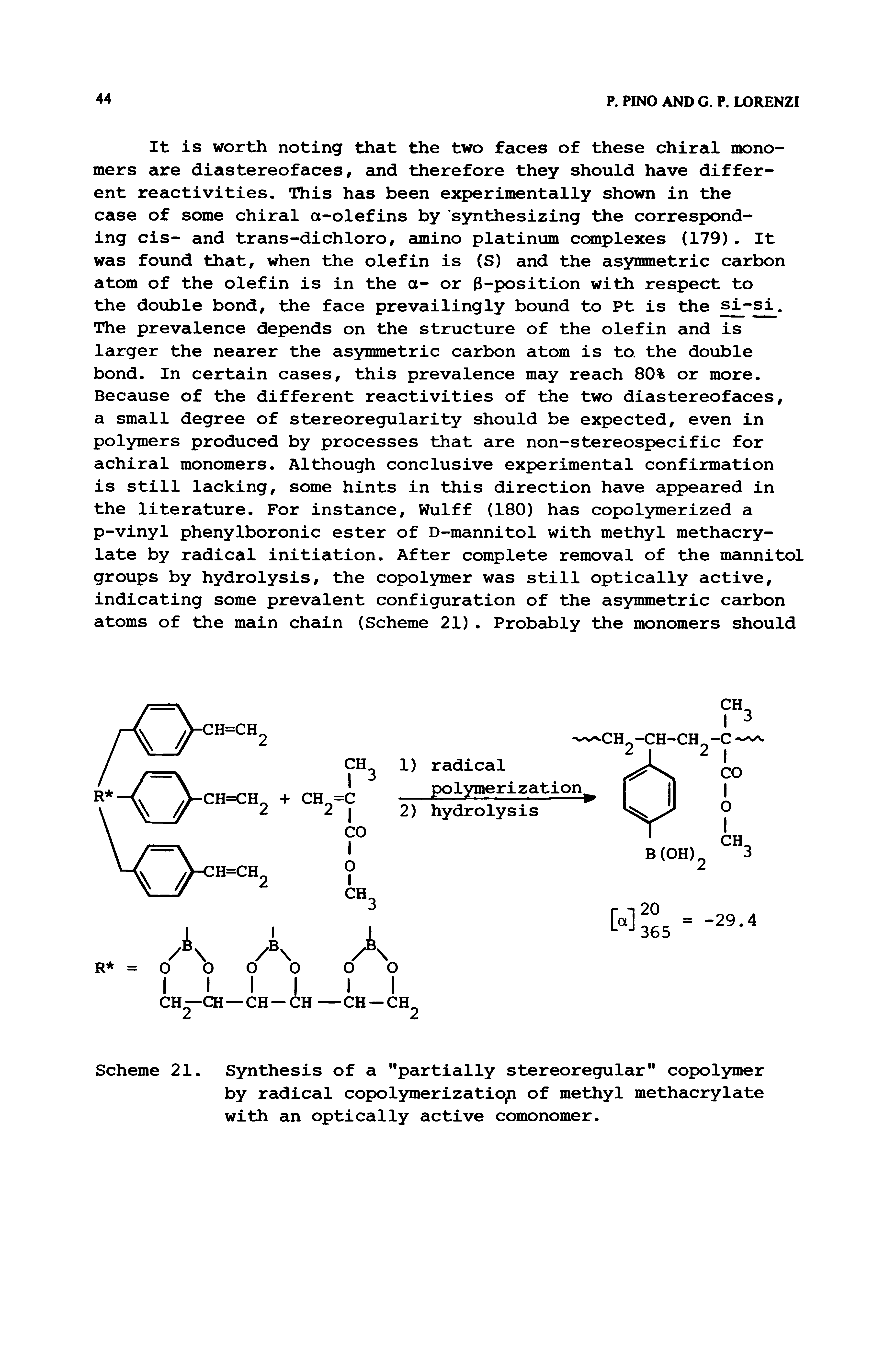 Scheme 21. Synthesis of a "partially stereoregular copolymer by radical copolymerizatio n of methyl methacrylate with an optically active comonomer.