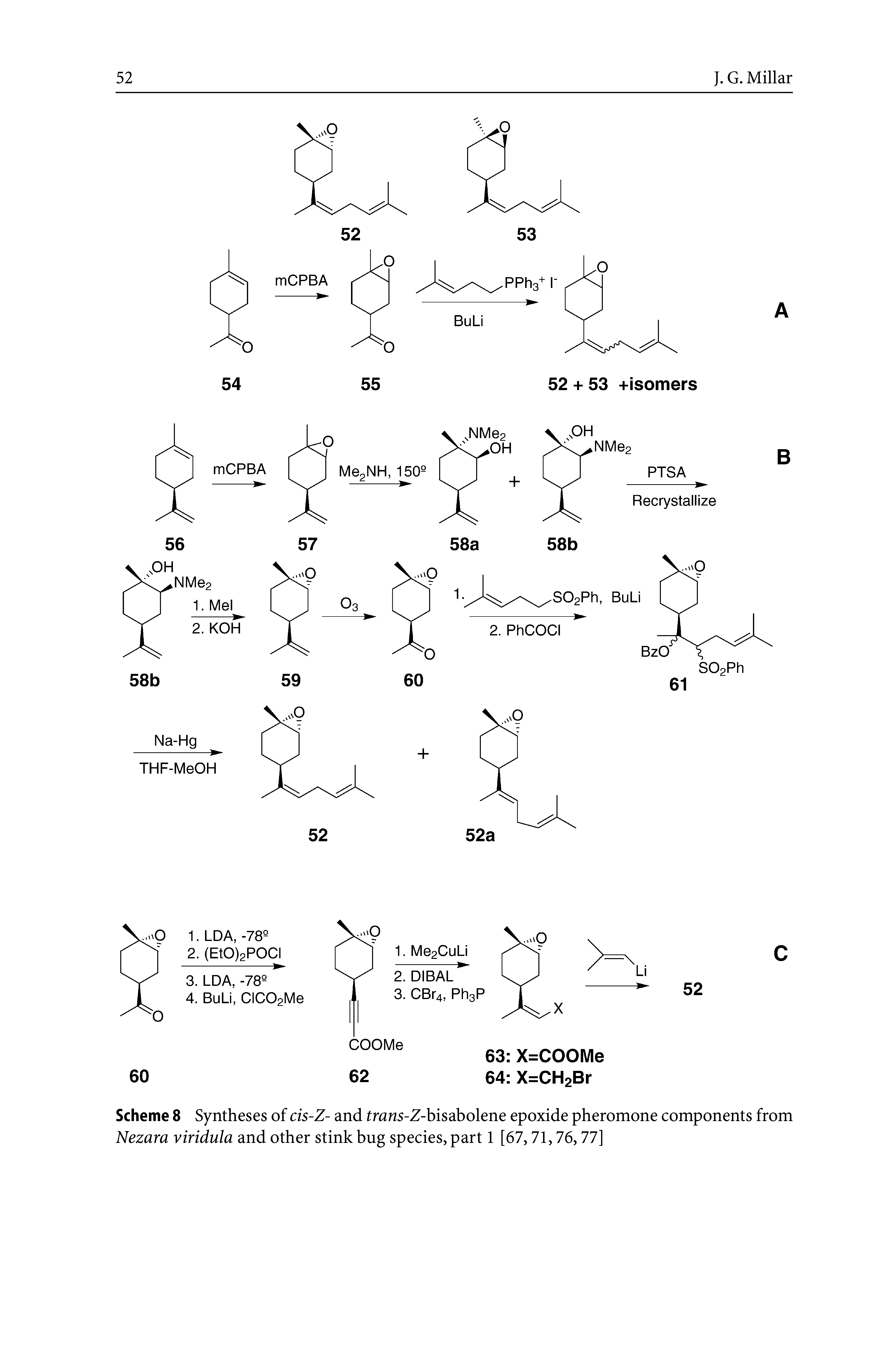 Scheme 8 Syntheses of cis-Z- and Jrans-Z-bisabolene epoxide pheromone components from Nezara viridula and other stink bug species, part 1 [67,71,76,77]...