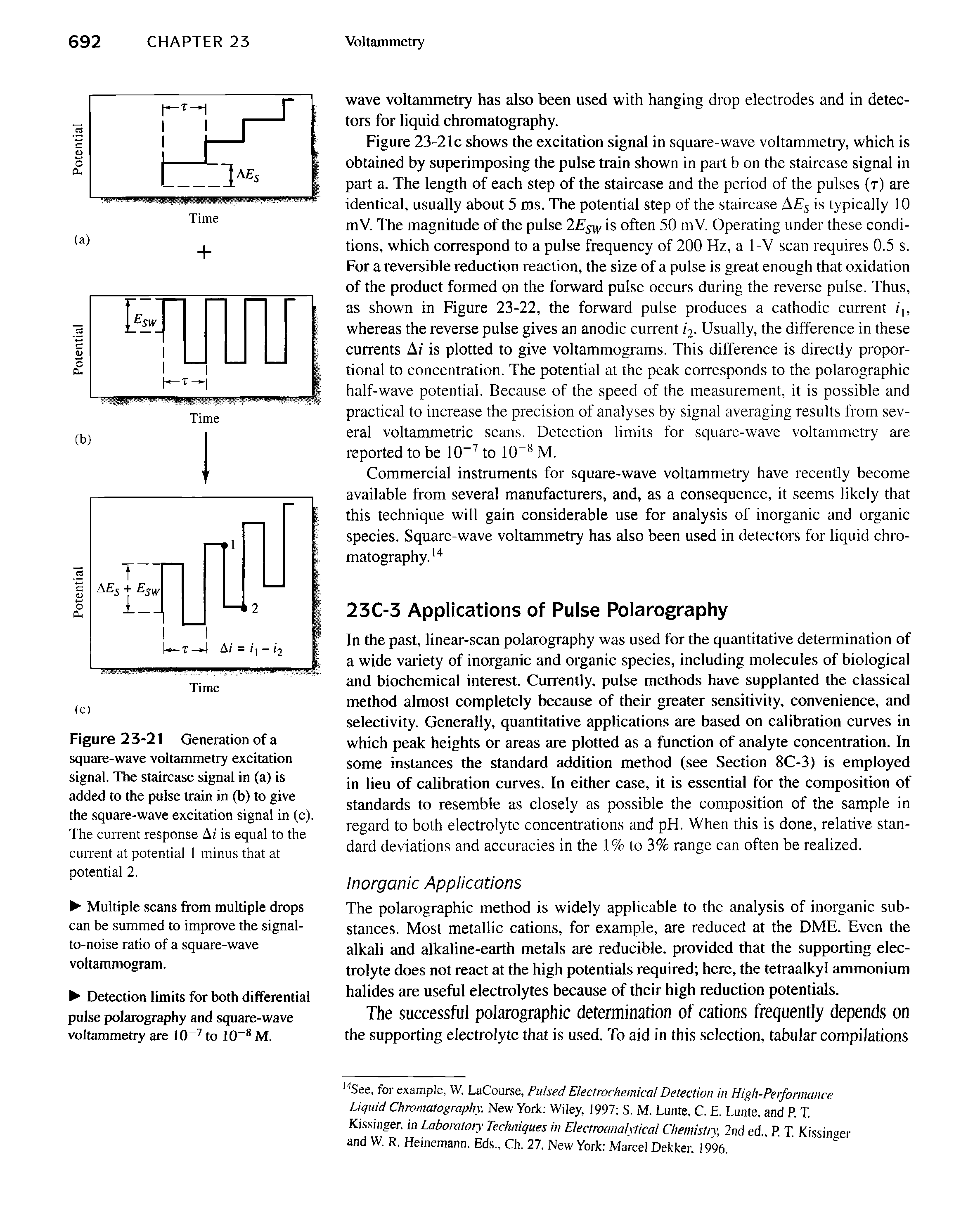 Figure 23-21 Generation of a square-wave voltammetry excitation signal. The staircase signal in (a) is added to the pulse train in (b) to give the square-wave excitation signal in (c). The current response At is equal to the cuirent at potential I minus that at potential 2.