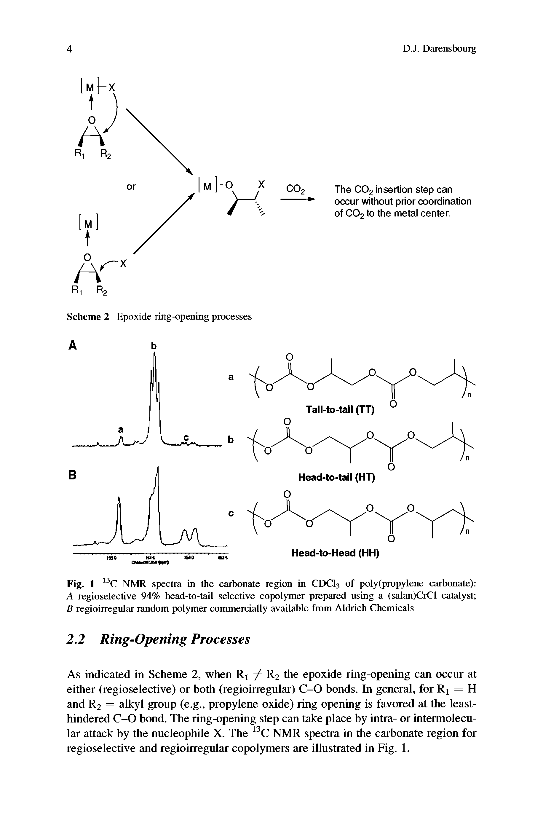 Fig. 1 NMR spectra in the carbonate region in CDCI3 of poly(propylene carbonate) A regioselective 94% head-to-tail selective copolymer prepared using a (salan)CrCl catalyst B regioirregular random polymer commercially available from Aldrich Chemicals...