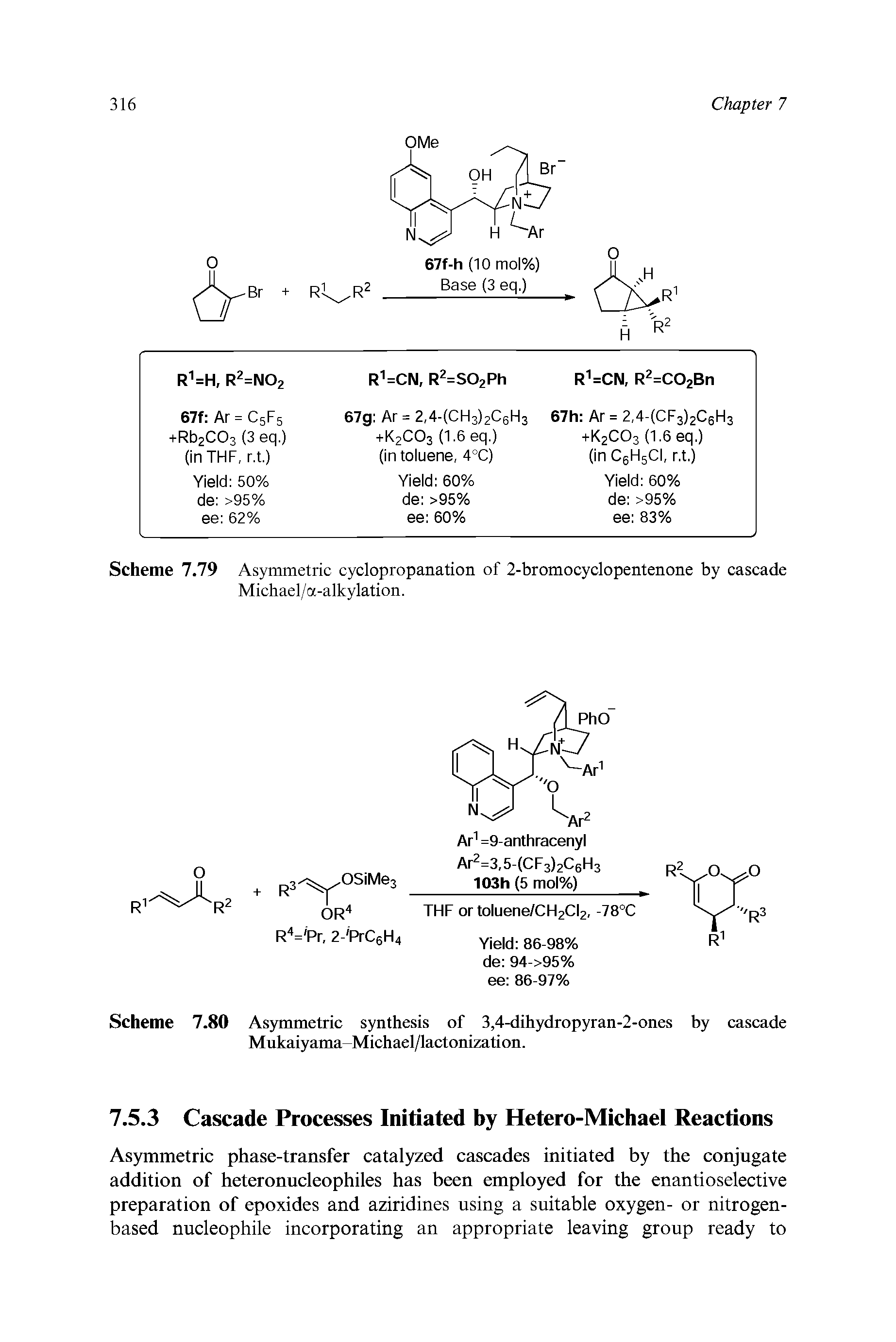 Scheme 7.79 Asymmetric cyclopropanation of 2-bromocyclopentenone by cascade Michael/a-alkylation.