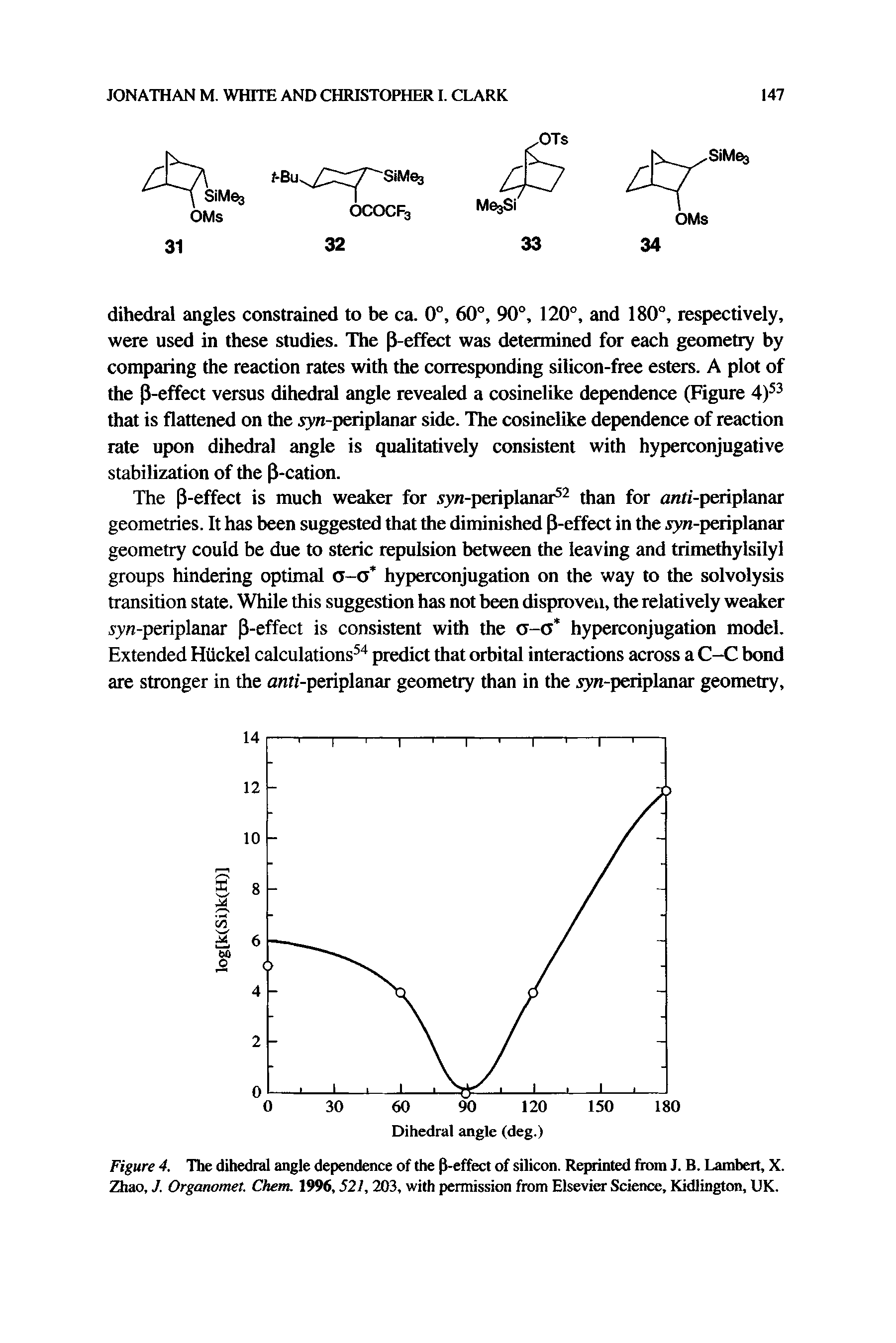 Figure 4. The dihedral angle dependence of the p-effect of silicon. Reprinted from J. B. Lambert, X. Zhao, J. Organomet. Chem. 1996,521,203, with permission from Elsevier Science, Kidlington, UK.