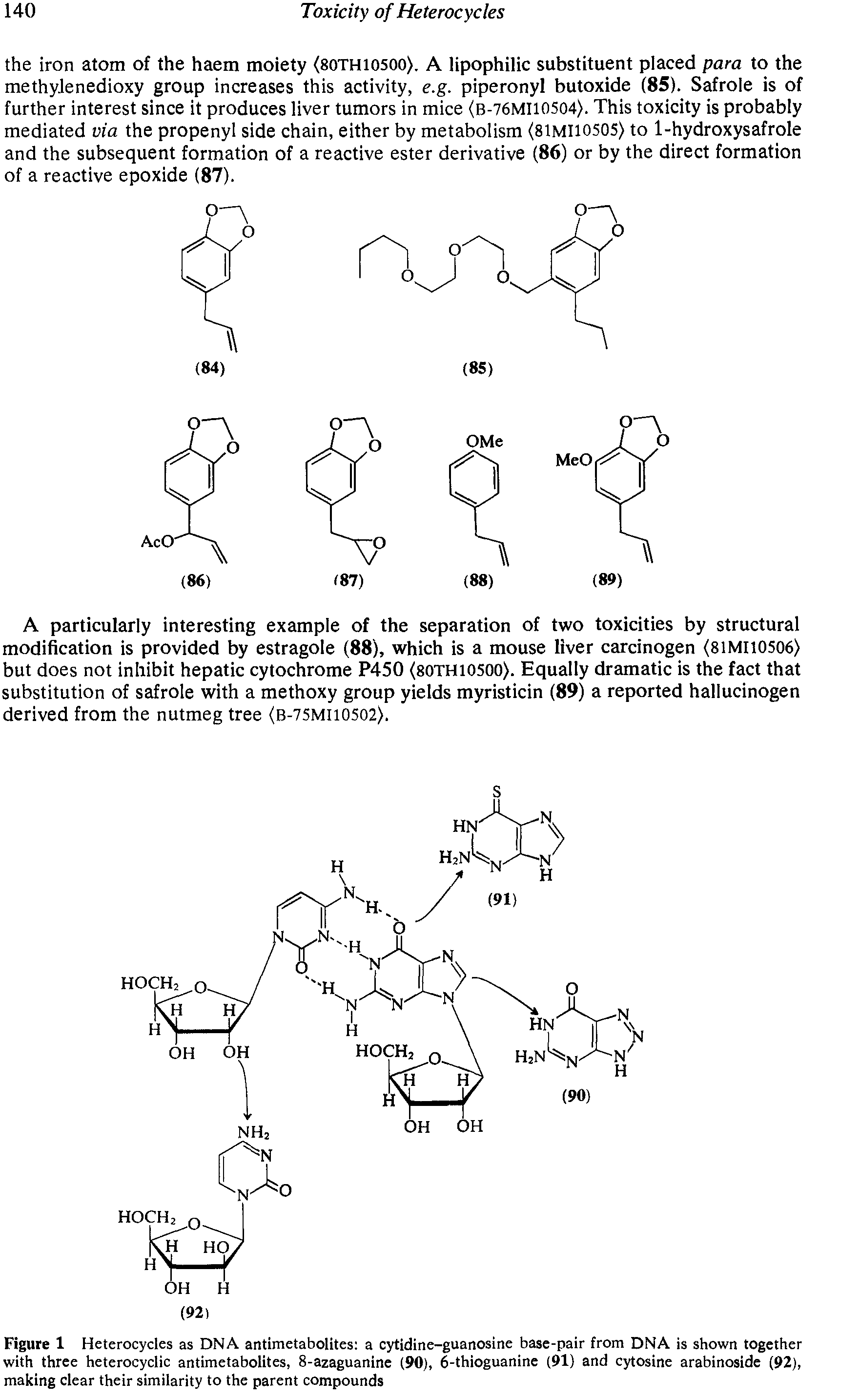 Figure 1 Heterocycles as DNA antimetabolites a cytidine-guanosine base-pair from DNA is shown together with three heterocyclic antimetabolites, 8-azaguanine (90), 6-thioguanine (91) and cytosine arabinoside (92), making clear their similarity to the parent compounds...
