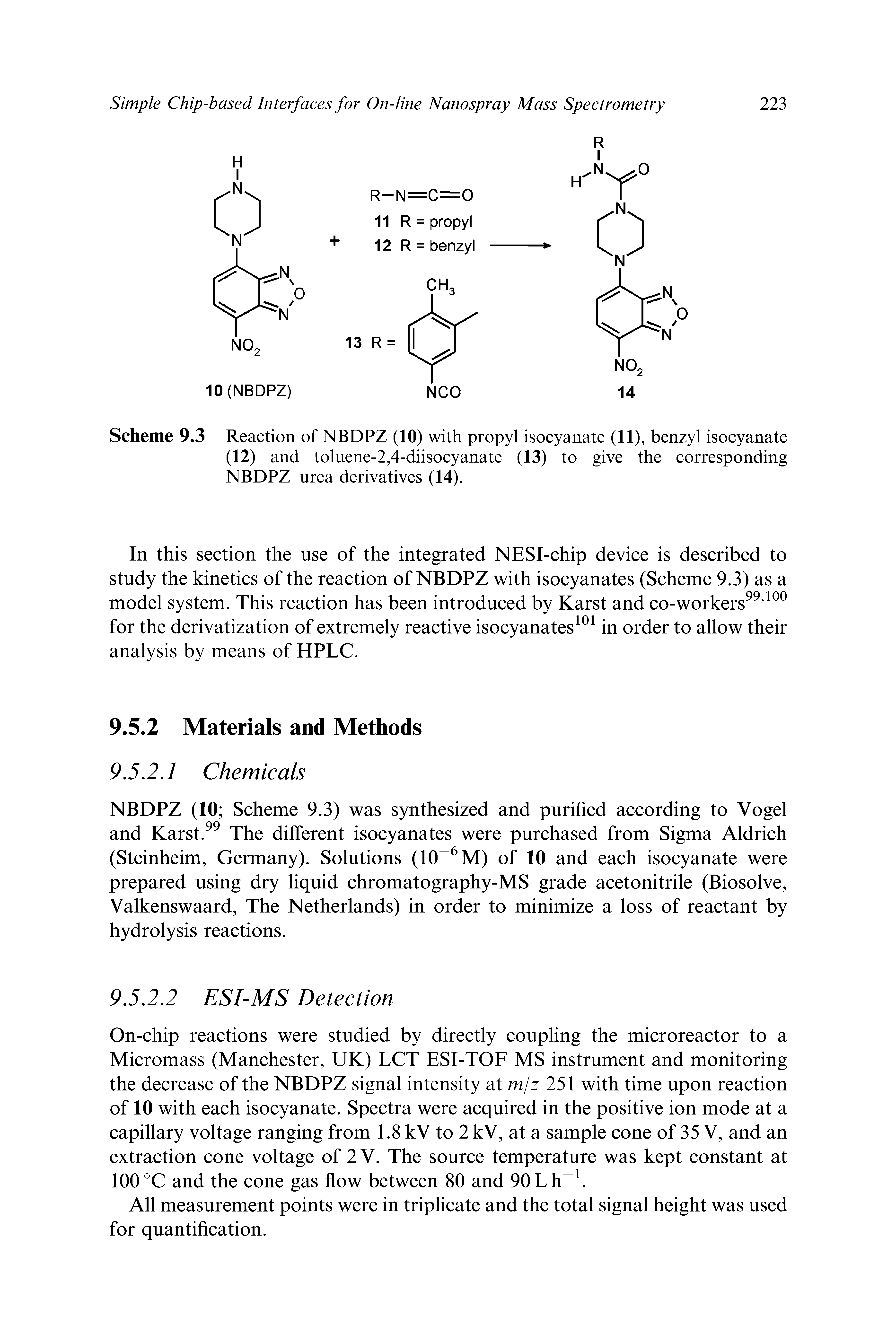 Scheme 9.3 Reaction of NBDPZ (10) with propyl isocyanate (11), benzyl isocyanate (12) and toluene-2,4-diisocyanate (13) to give the corresponding NBDPZ-urea derivatives (14).