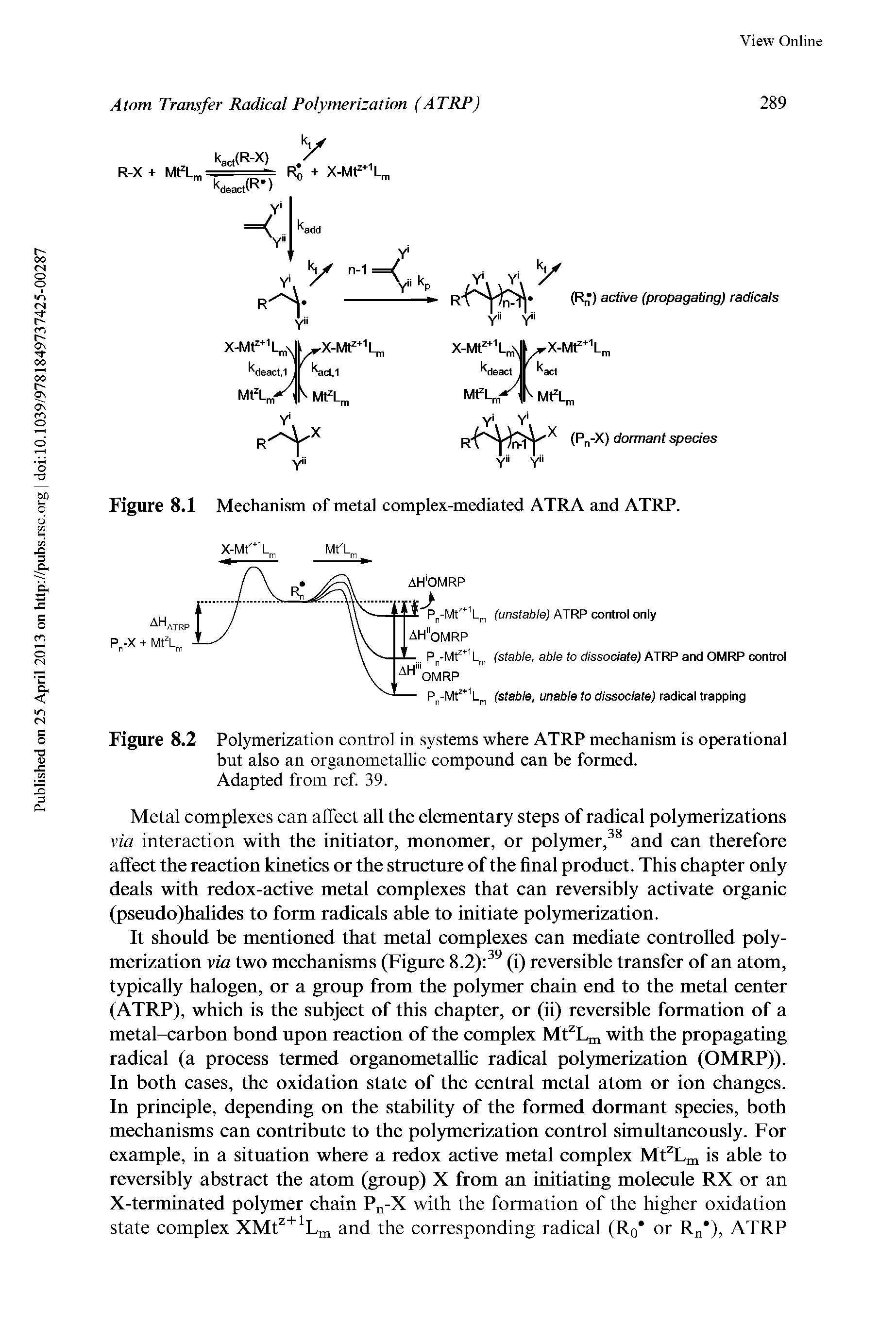 Figure 8.1 Mechanism of metal complex-mediated ATRA and ATRP.