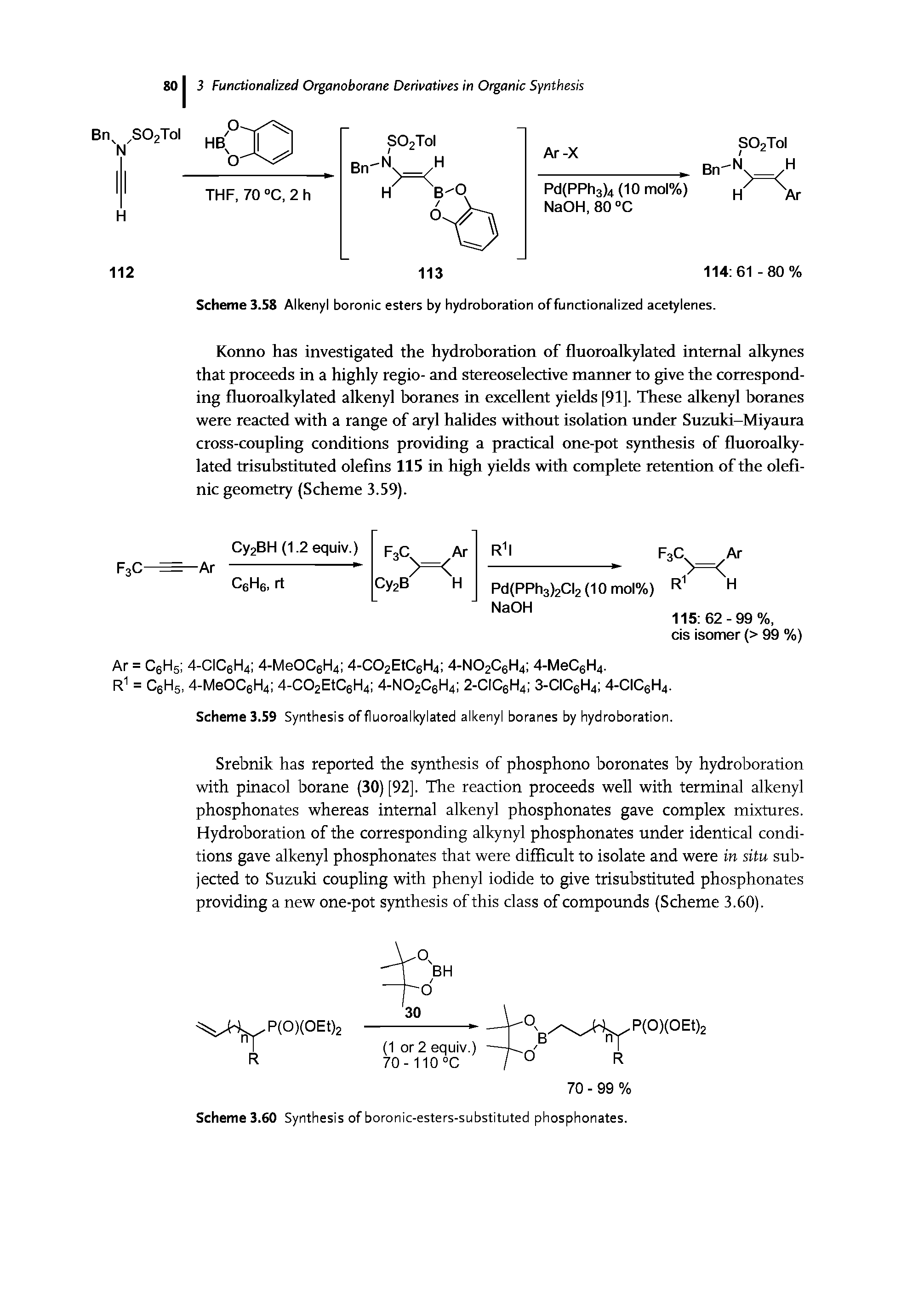 Scheme 3.58 Alkenyl boronic esters by hydroboration of functionalized acetylenes.