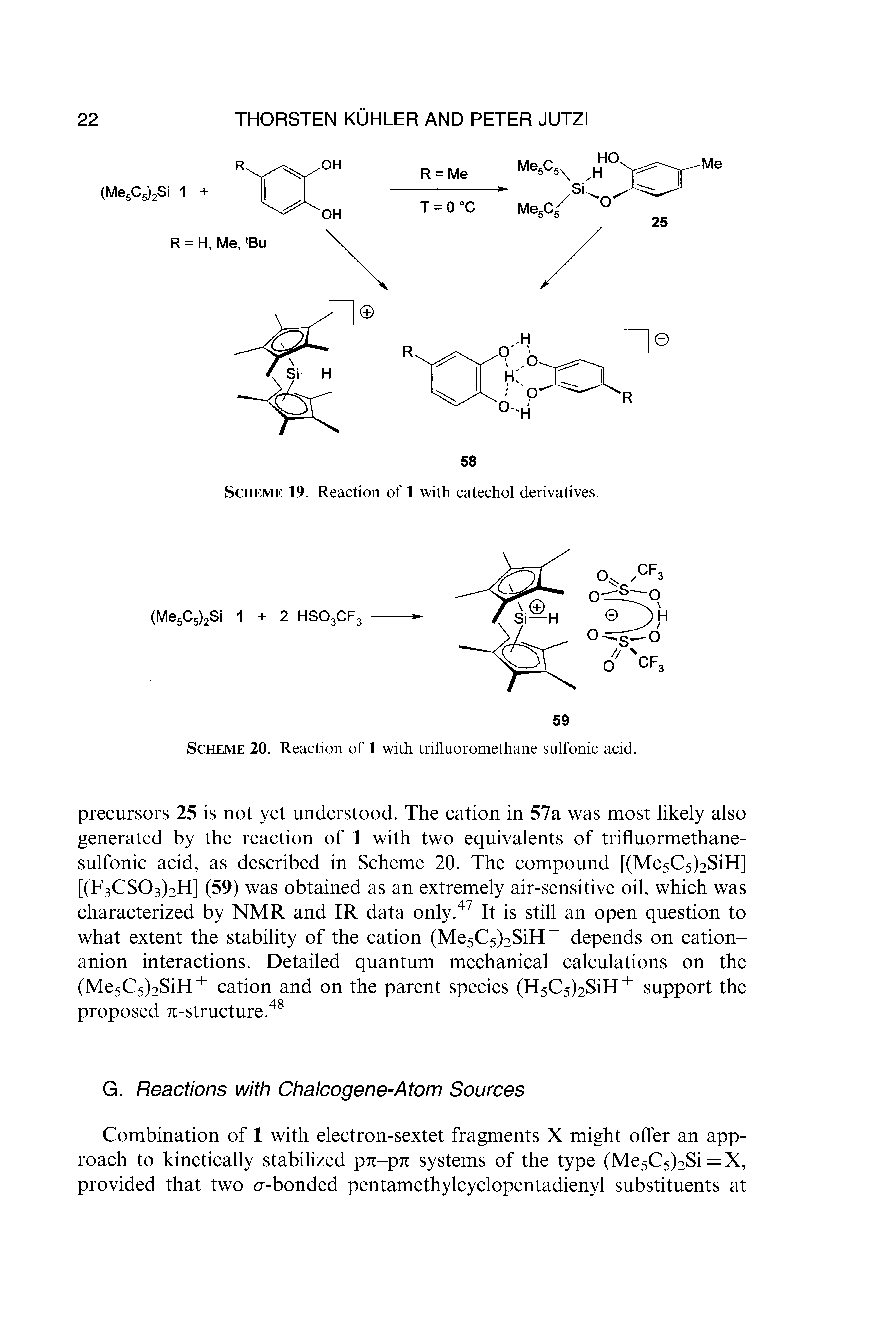 Scheme 20. Reaction of 1 with trifluoromethane sulfonic acid.
