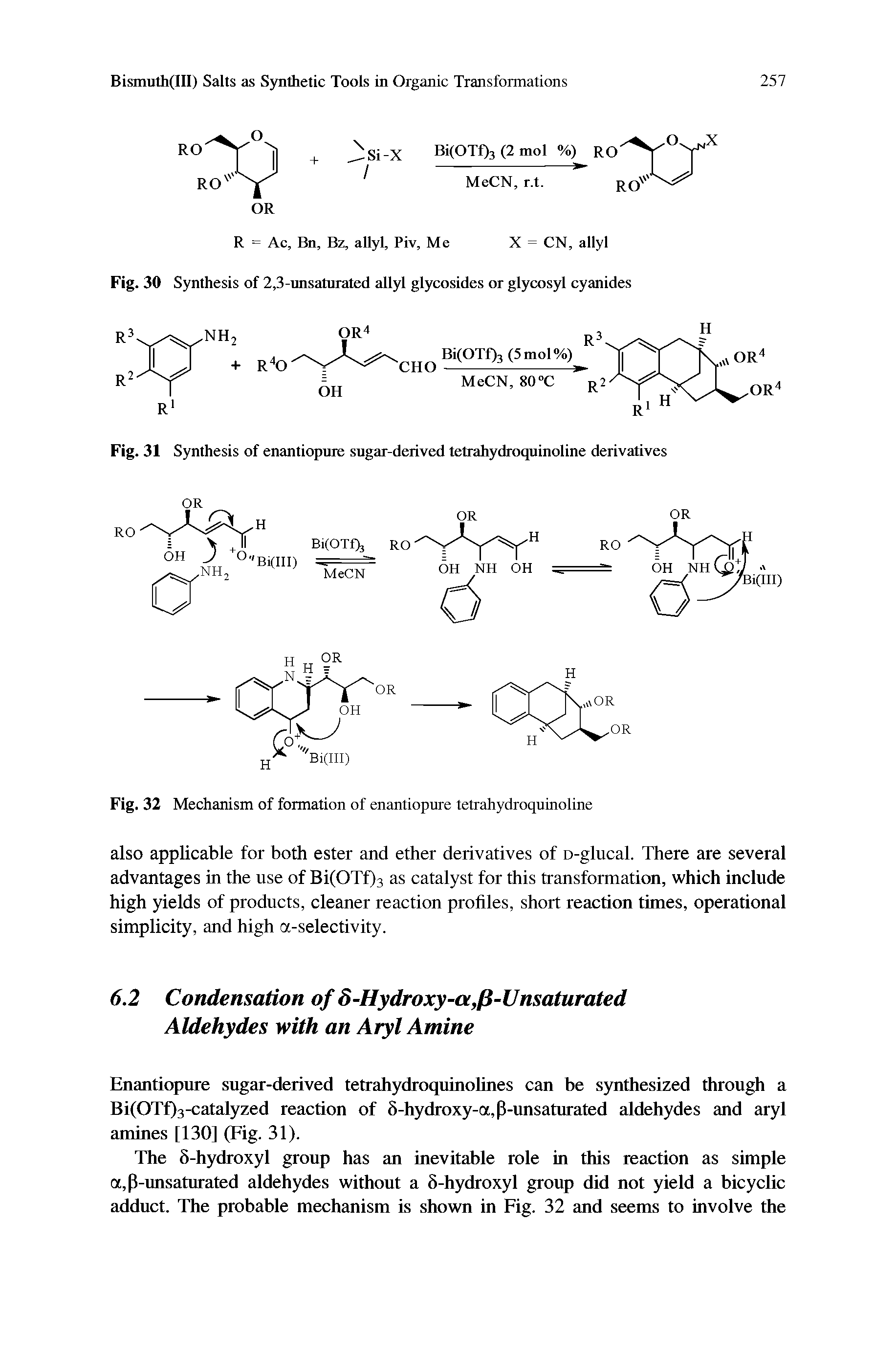 Fig. 31 Synthesis of enantiopure sugar-derived tetrahydroquinoline derivatives...