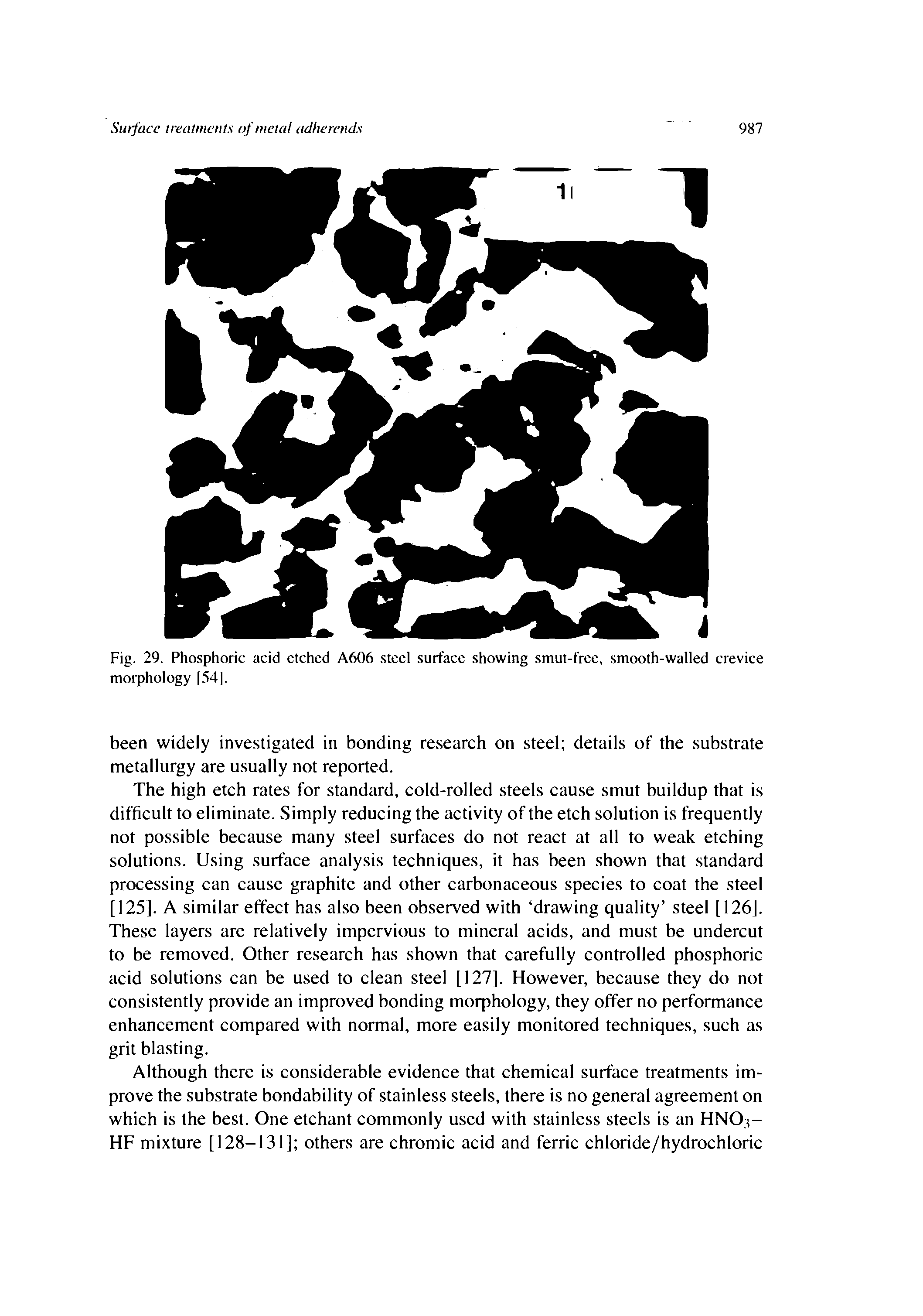 Fig. 29. Phosphoric acid etched A606. steel surface showing smut-free, smooth-walled crevice morphology [54].