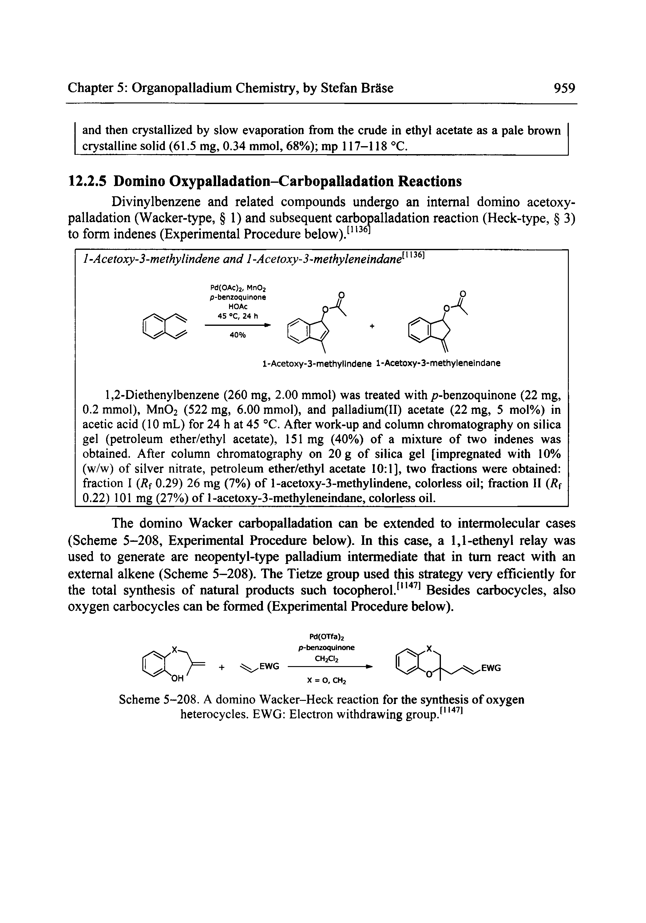 Scheme 5-208. A domino Wacker-Heck reaction for the synthesis of oxygen heterocycles. EWG Electron withdrawing group. ...