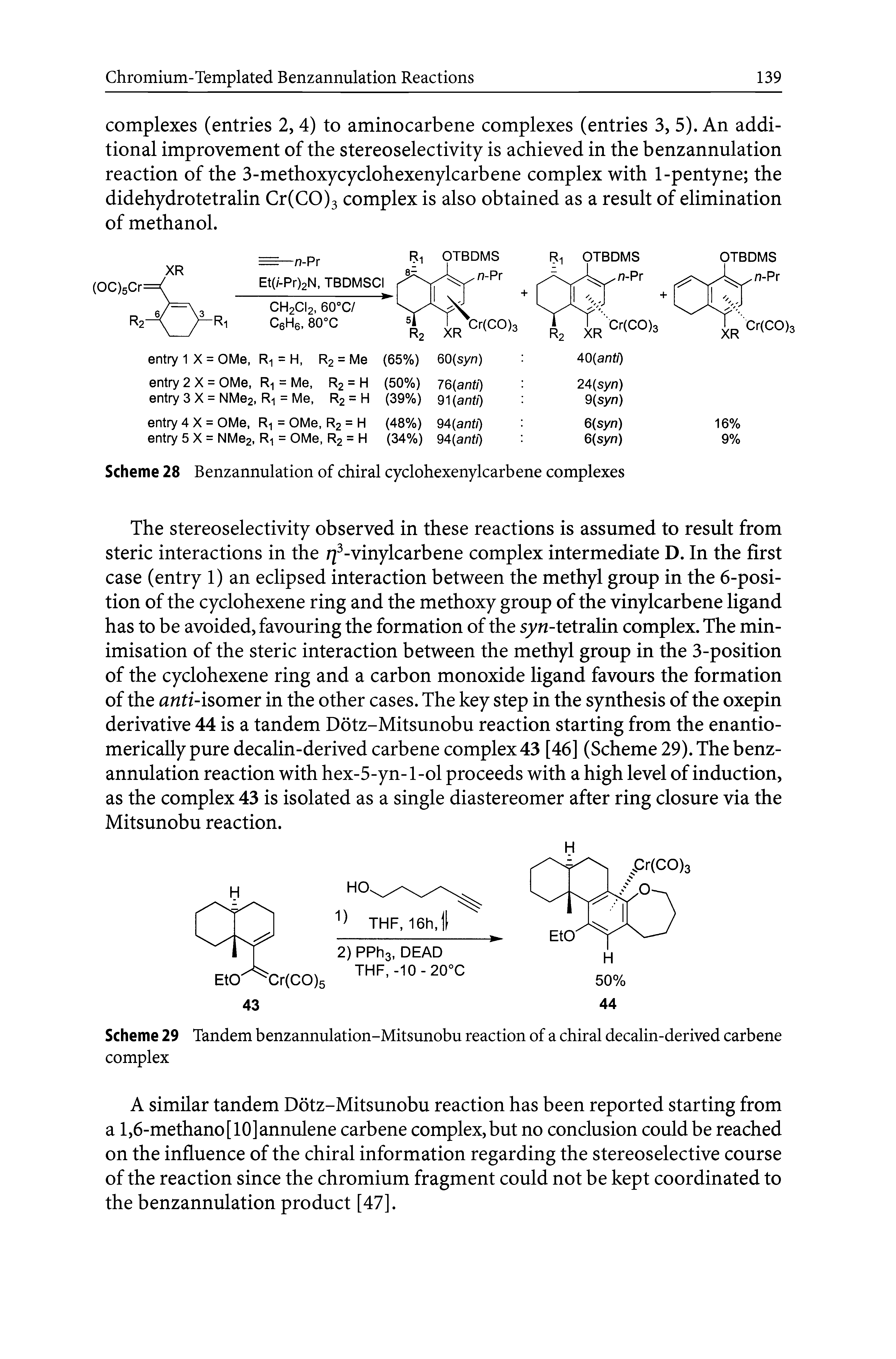Scheme 29 Tandem benzannulation-Mitsunobu reaction of a chiral decalin-derived carbene complex...