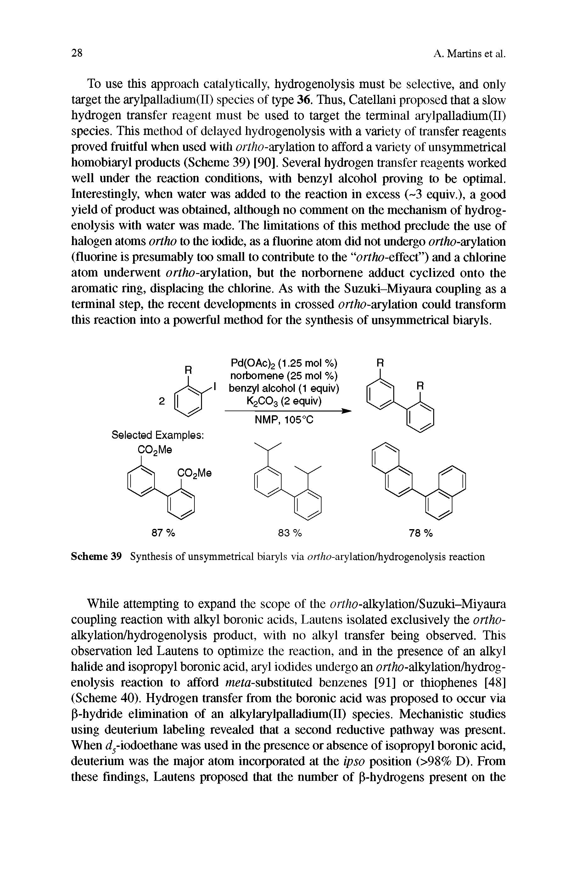 Scheme 39 Synthesis of unsymmetrical biaryls via ort/ro-arylation/hydrogenolysis reaction...