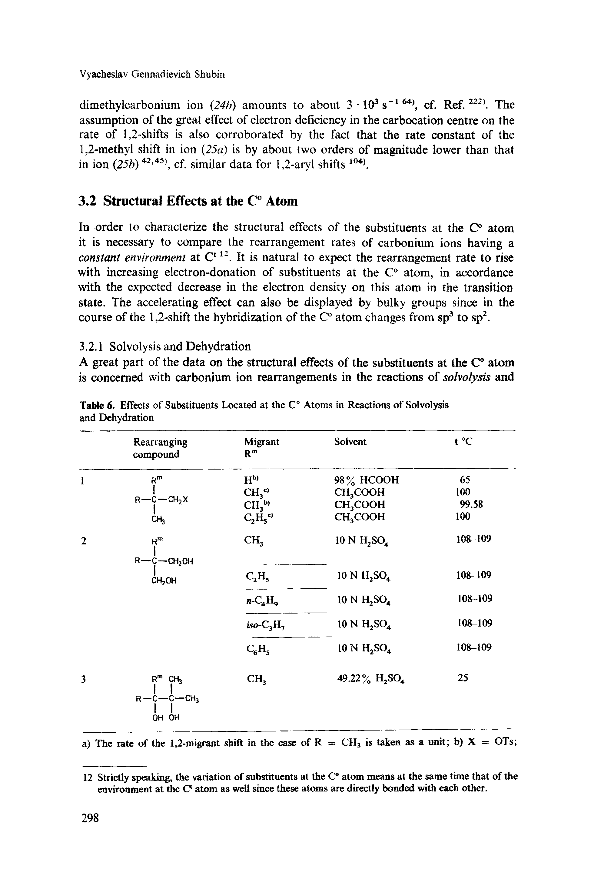 Table 6, Effects of Substituents Located at the C° Atoms in Reactions of Solvolysis and Dehydration...