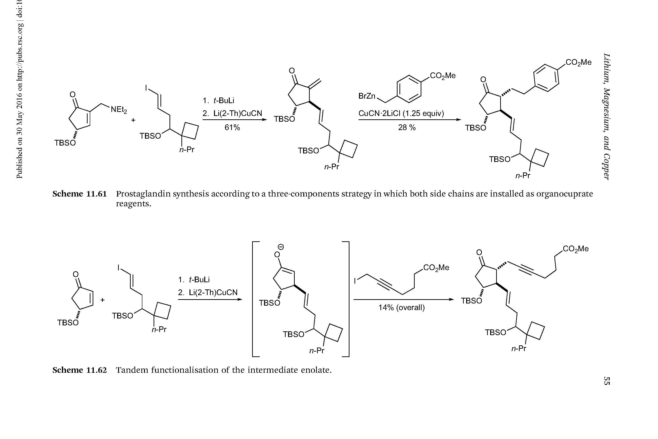 Scheme 11.61 Prostaglandin synthesis according to a three-components strategy in which both side chains are installed as organocuprate reagents.