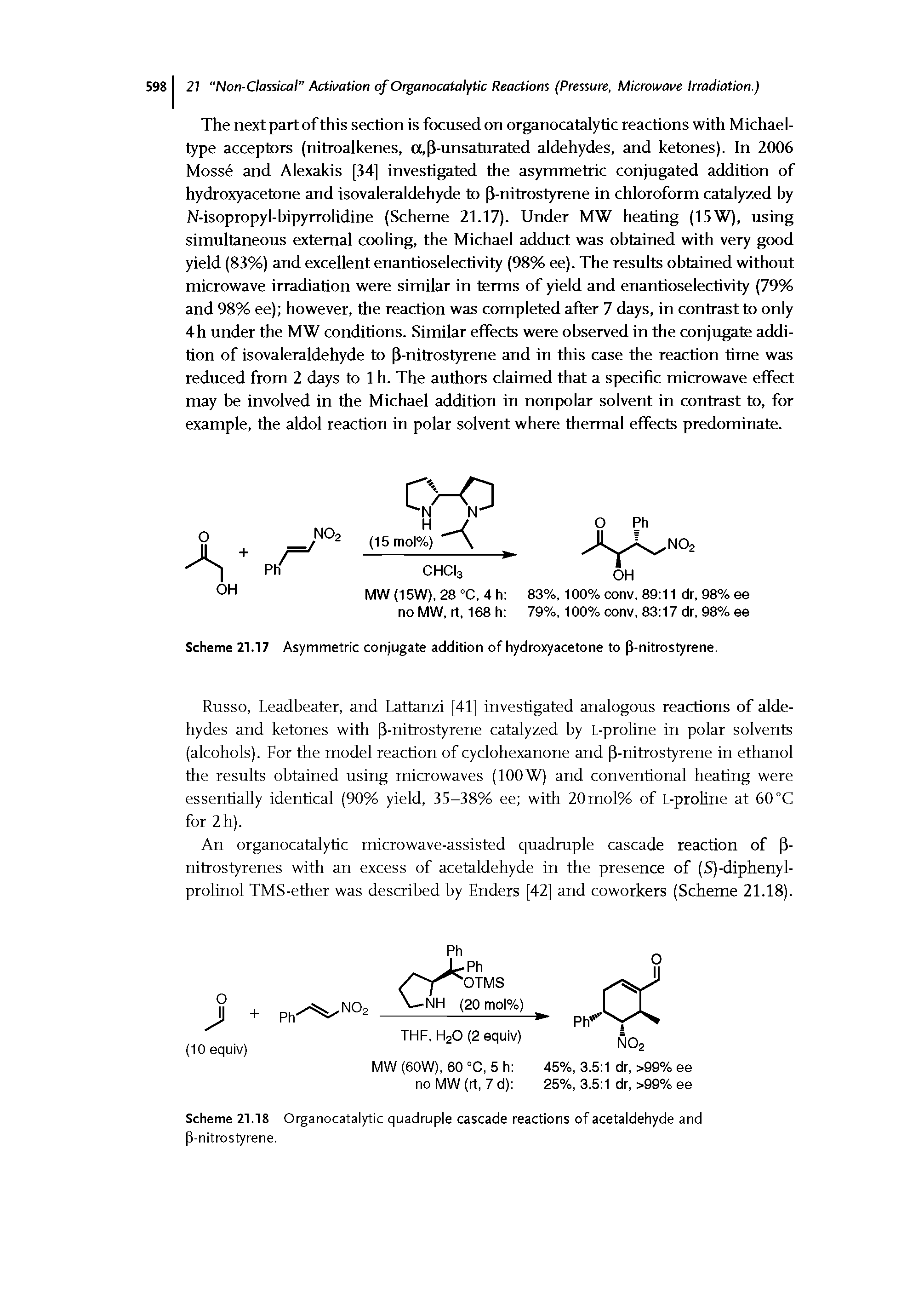 Scheme 21,18 Organocatalytic quadruple cascade reactions of acetaldehyde and P-nitrostyrene.