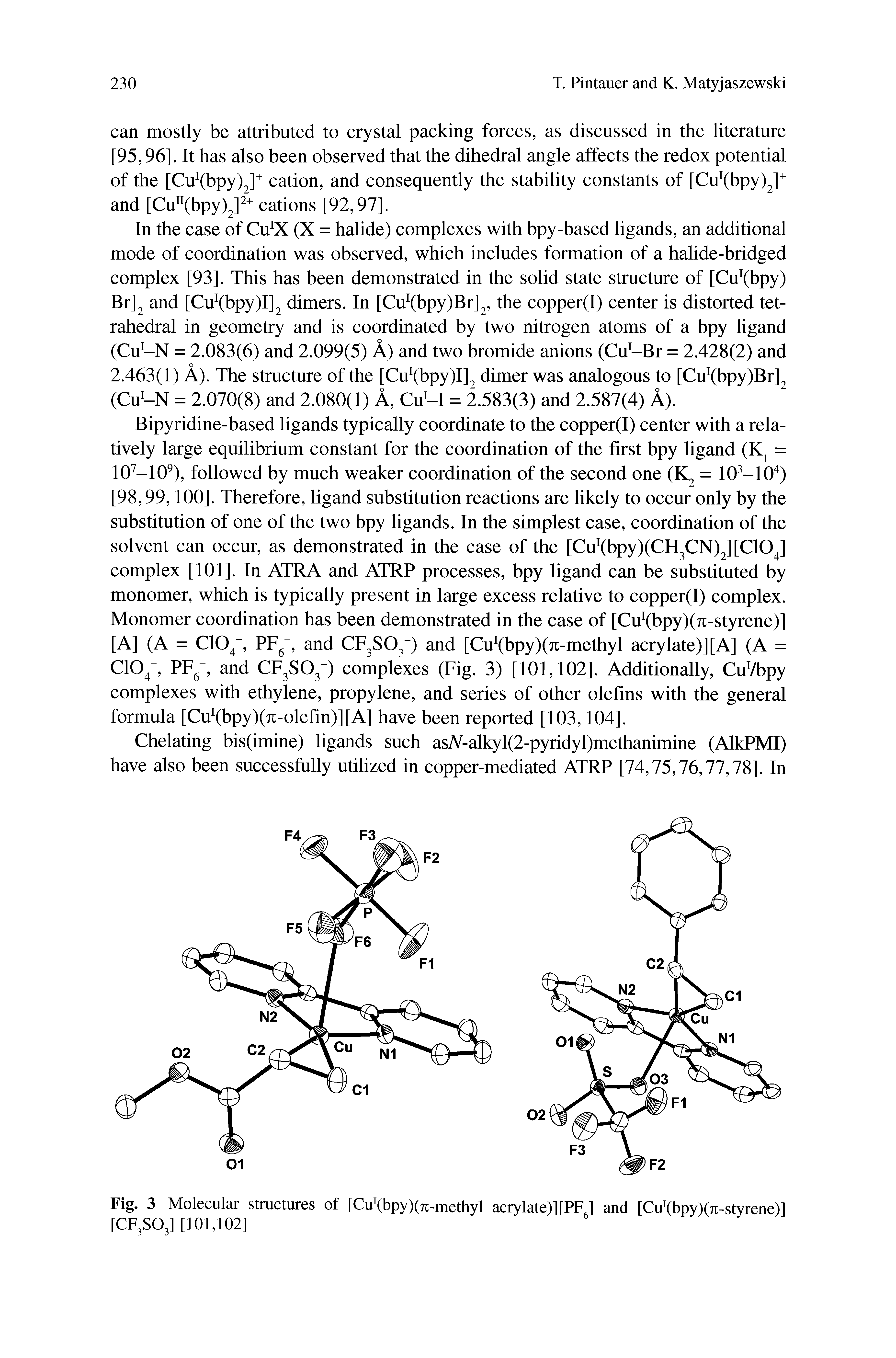 Fig. 3 Molecular structures of [Cu pyKjc-methyl acrylate)] [PFJ and [CuI(bpy)(7i-styrene)] [CF3SCy [101,102]...