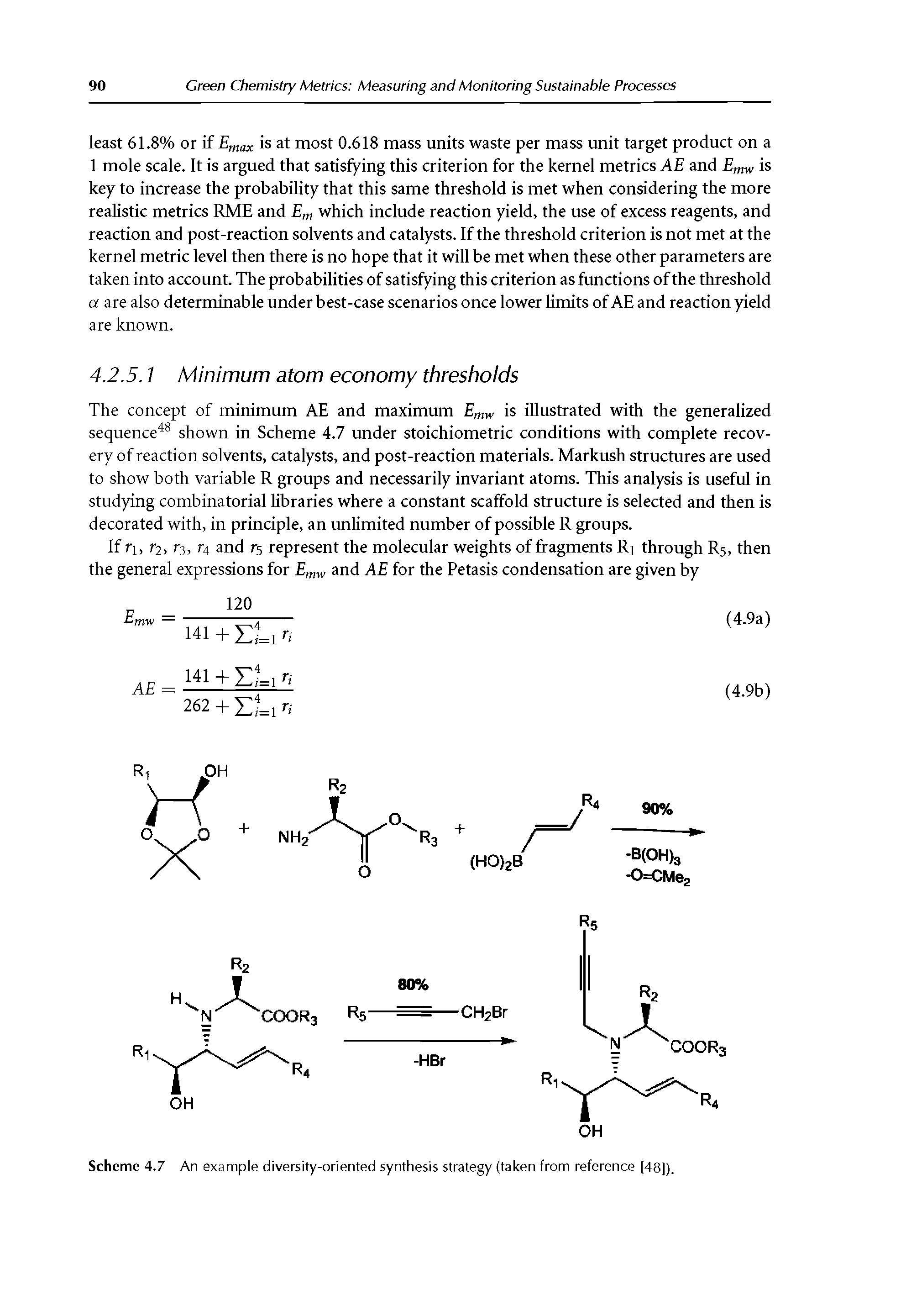 Scheme 4.7 An example diversity-oriented synthesis strategy (taken from reference [48]).