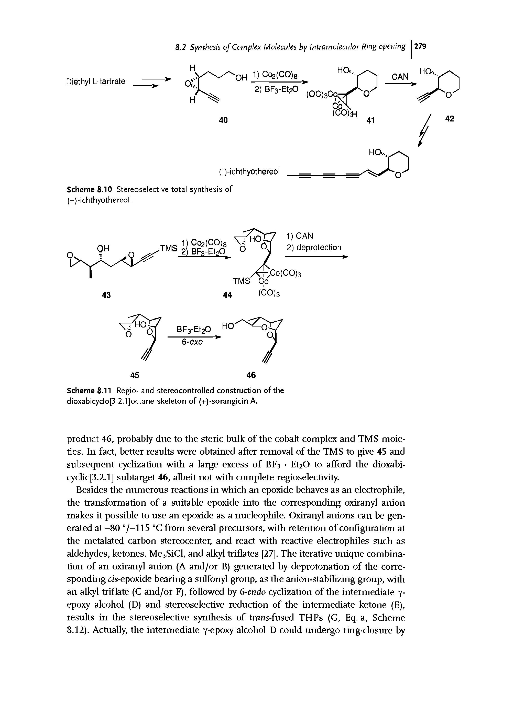 Scheme 8.11 Regio- and stereocontrolled construction of the dioxabicyclo[3.2.1]octane skeleton of (+)-sorangicin A.