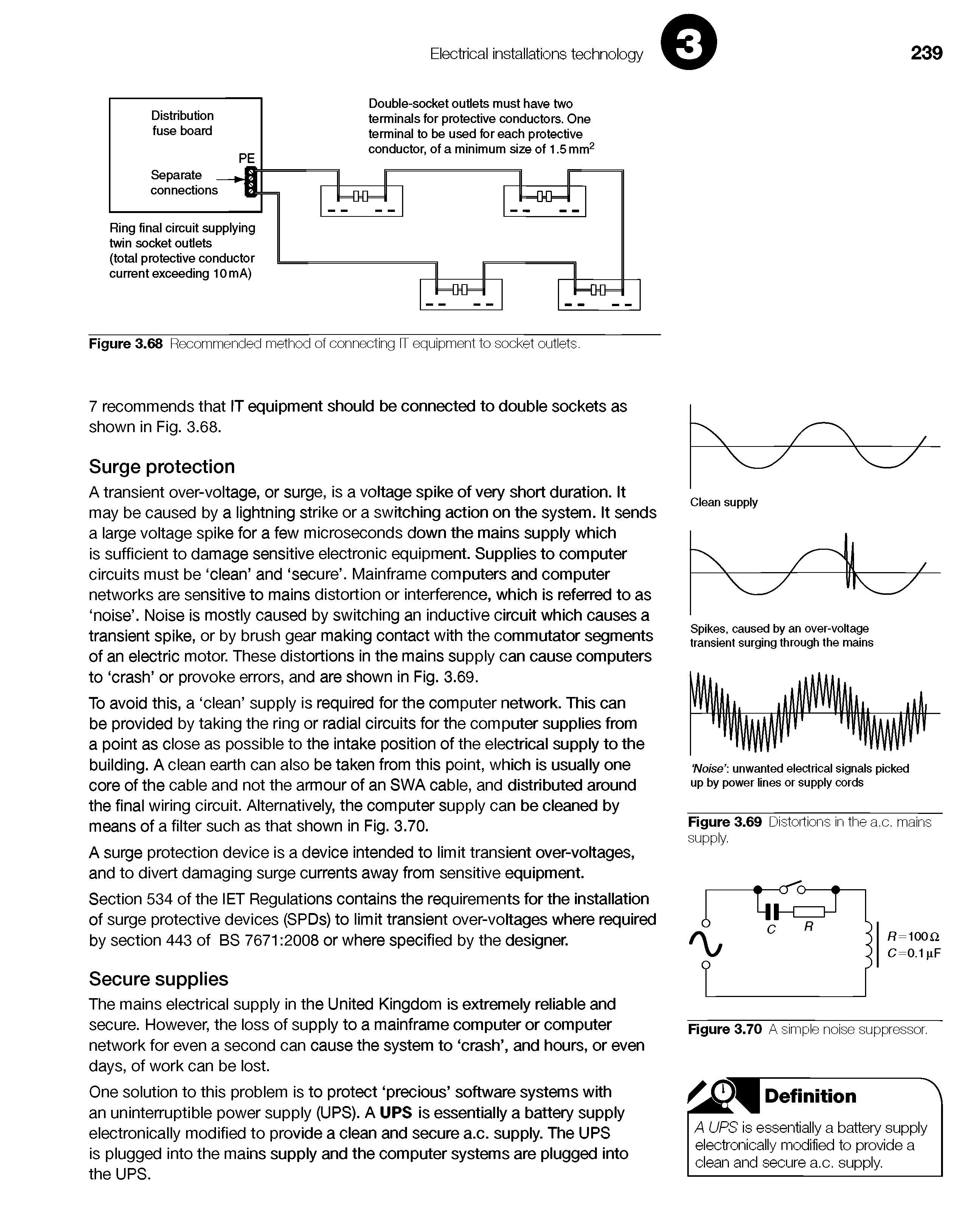 Figure 3.68 Recommended method of connecting IT equipment to socket outlets.