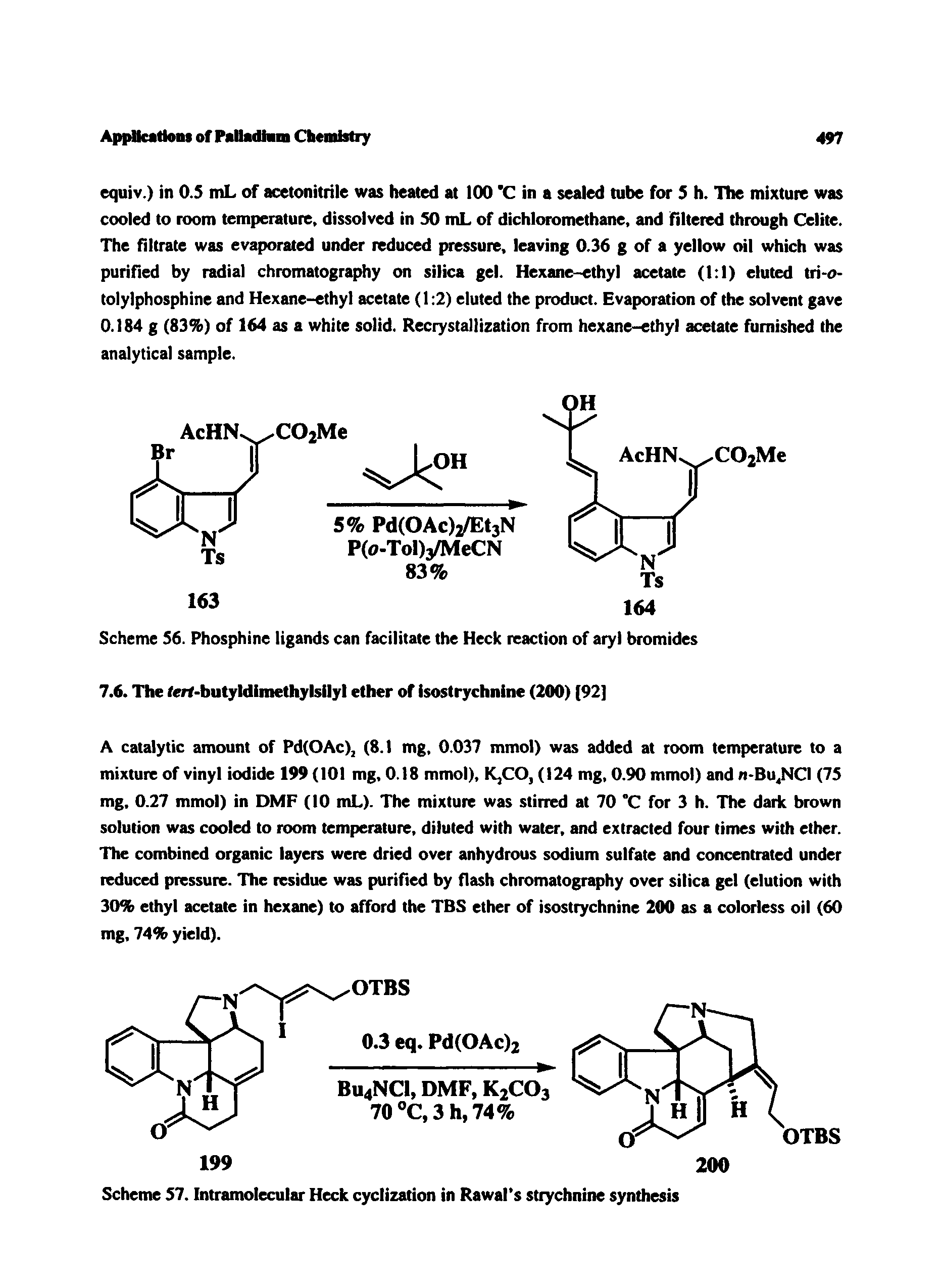 Scheme 57. Intramolecular Heck cyclization in Rawal s strychnine synthesis...