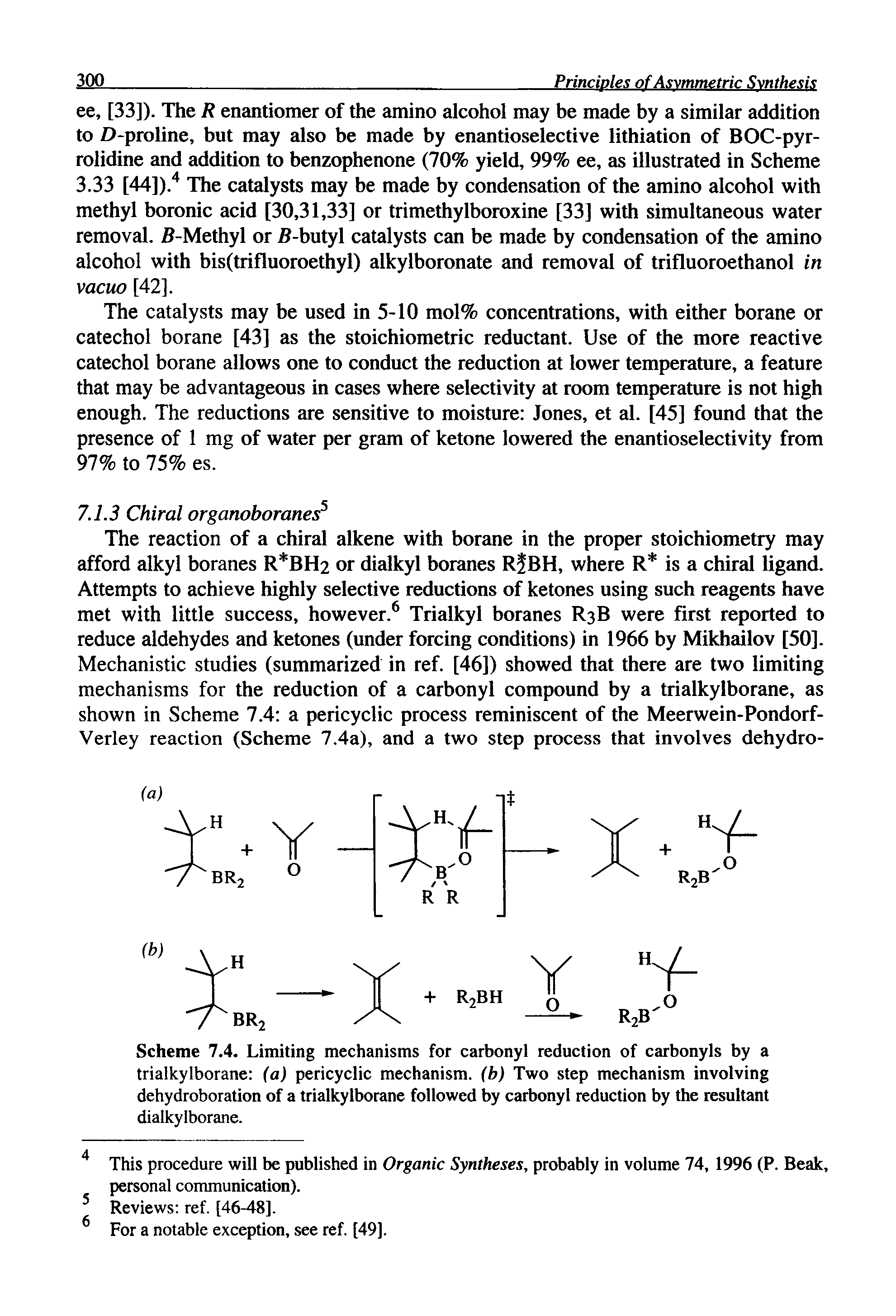 Scheme 7.4. Limiting mechanisms for carbonyl reduction of carbonyls by a trialkylborane (a) pericyclic mechanism, (b) Two step mechanism involving dehydroboration of a trialkylborane followed by carbonyl reduction by the resultant dialkylborane.