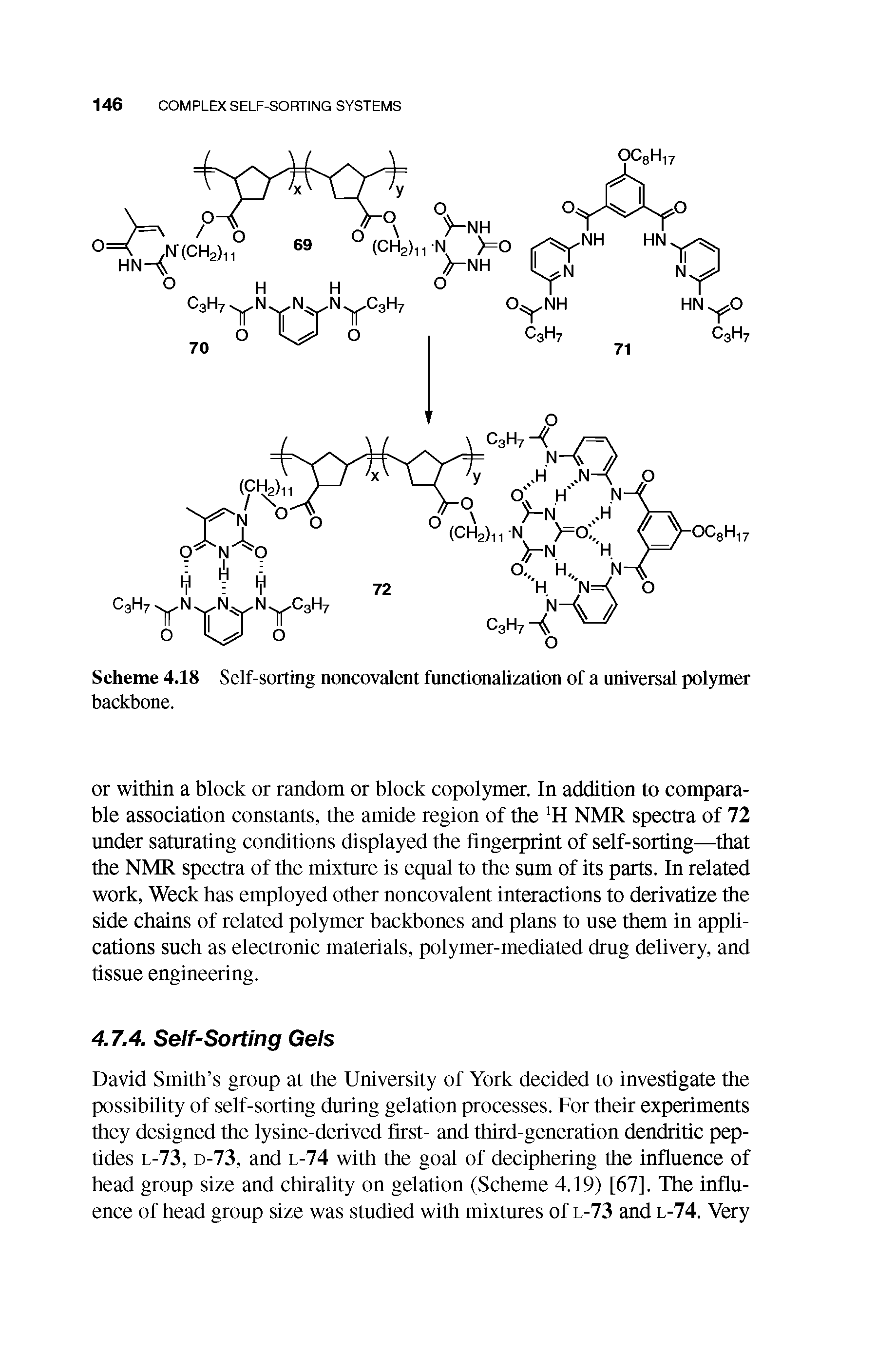 Scheme 4.18 Self-sorting noncovalent functionalization of a universal polymer backbone.