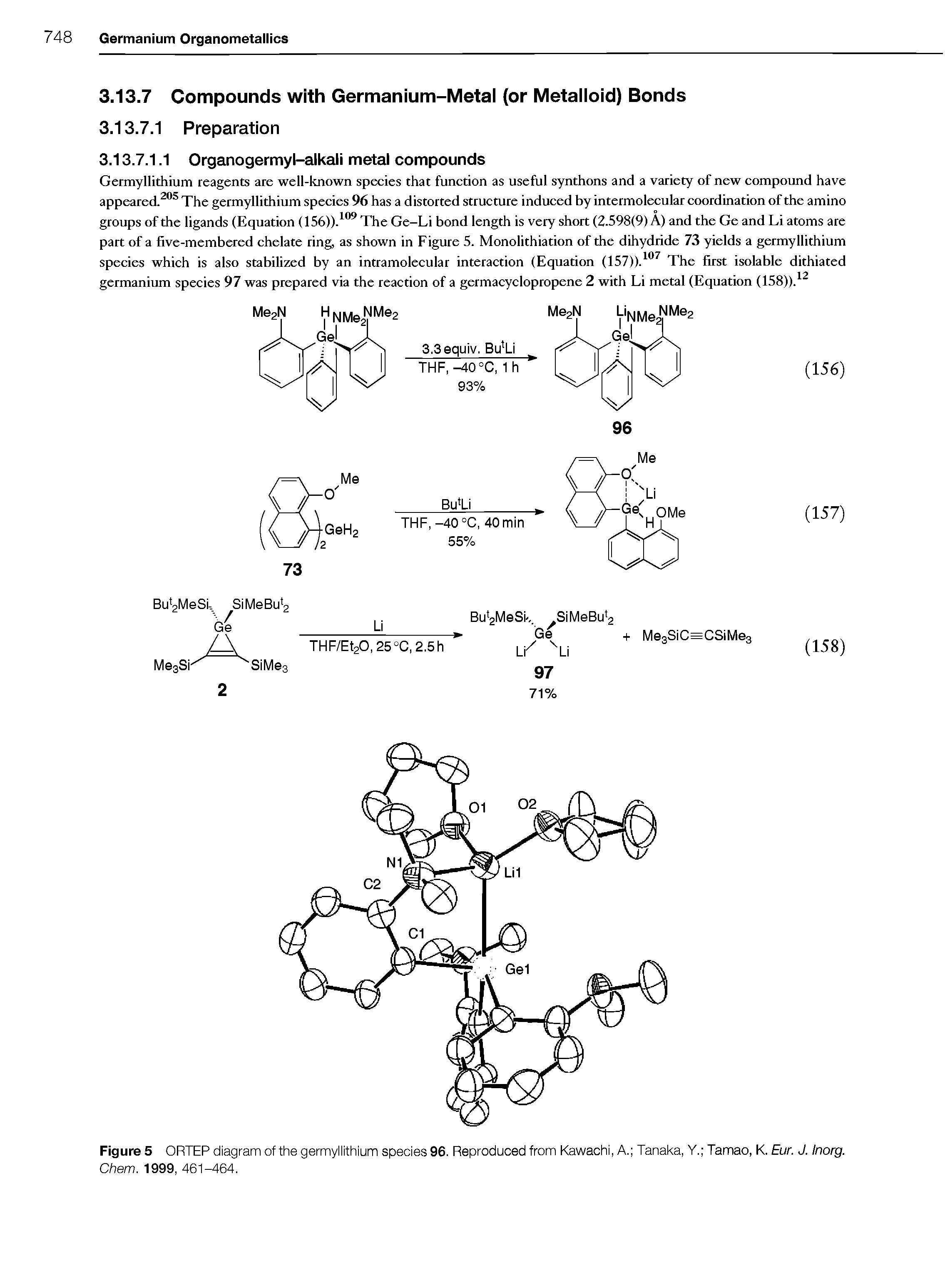 Figure 5 ORTEP diagram of the germyllithium species 96. Reproduced from Kawachi, A. Tanaka, Y. Tamao, K. Eur. J. Inorg. Chem. 1999, 461-464.