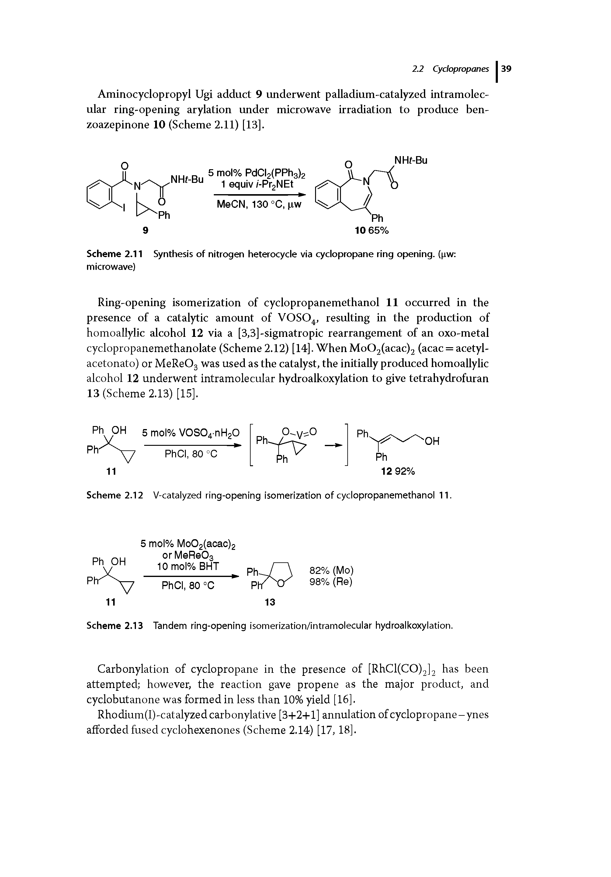 Scheme 2.13 Tandem ring-opening isomerization/intramolecular hydroalkoxylation.