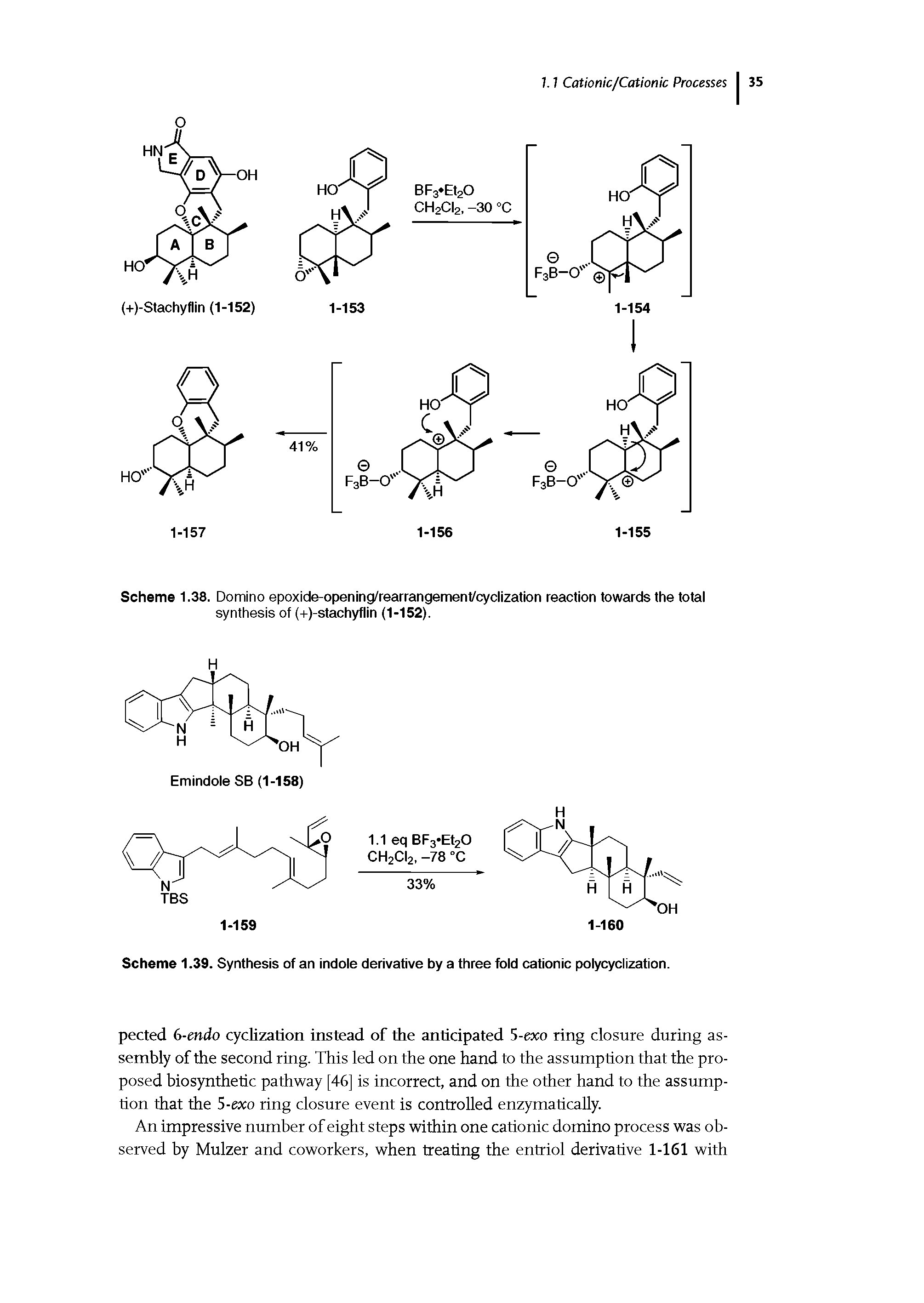 Scheme 1.39. Synthesis of an indole derivative by a three fold cationic polycyclization.