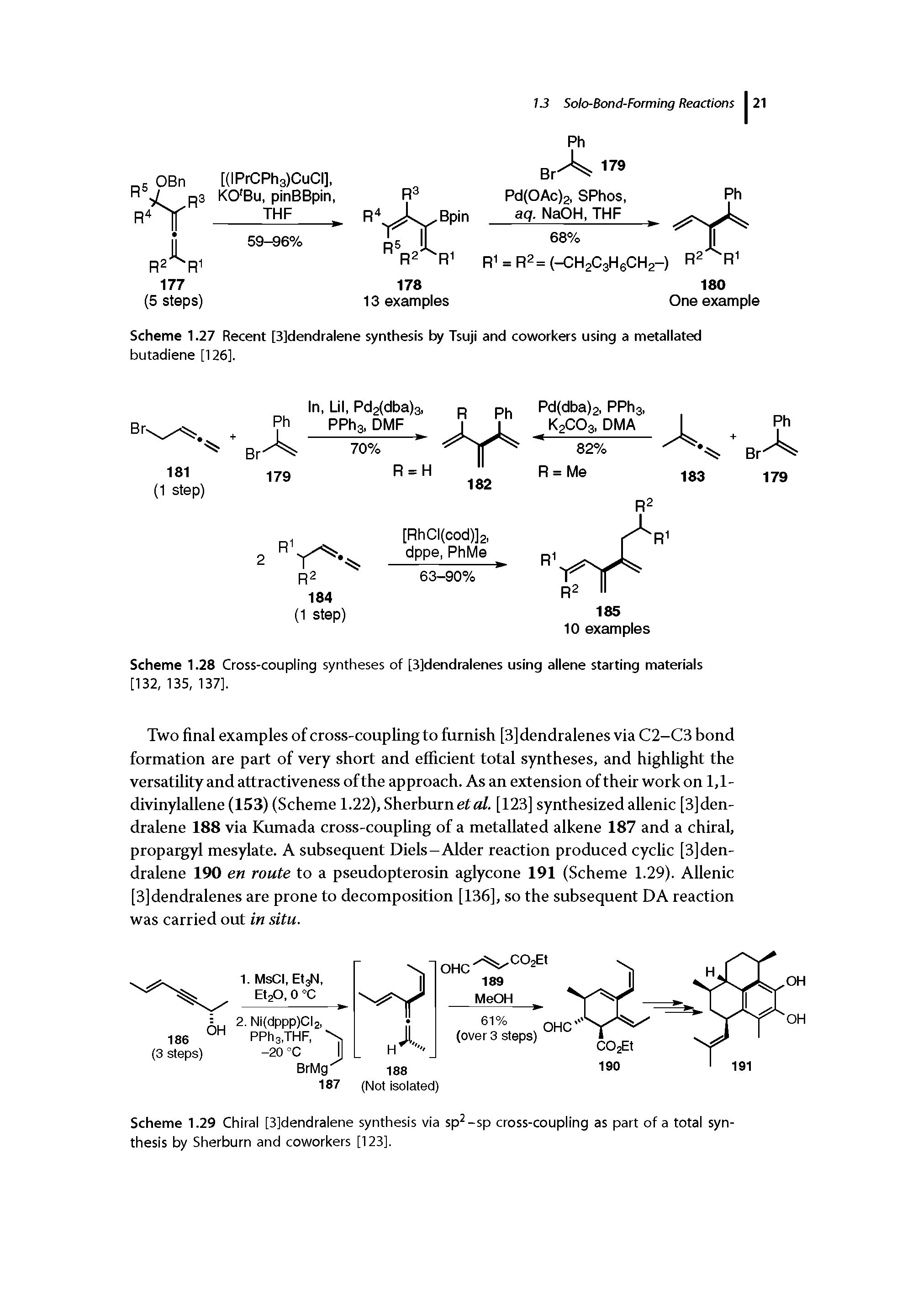 Scheme 1.27 Recent [3]dendralene synthesis by Tsuji and coworkers using a metallated butadiene [126].