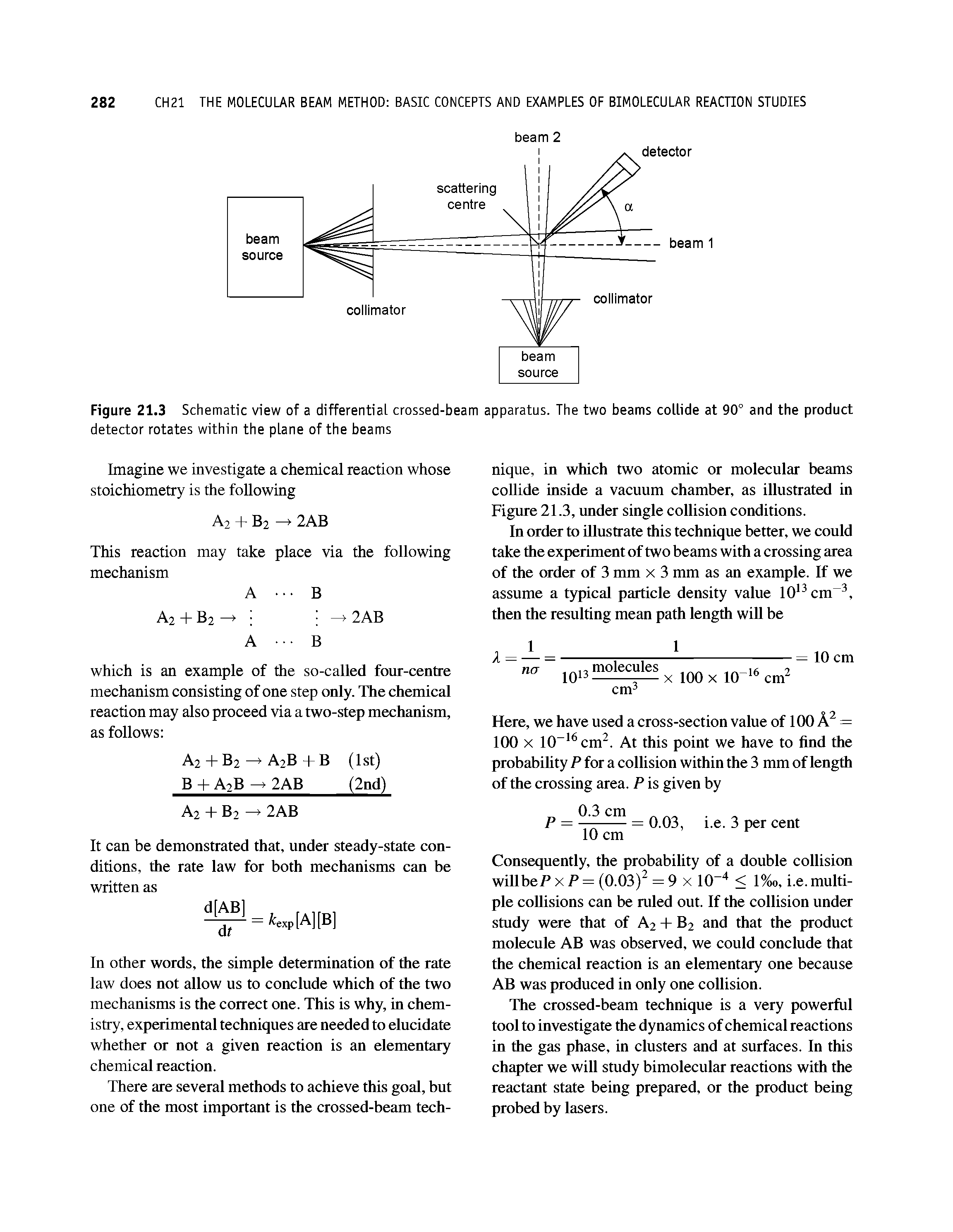 Figure 21,3 Schematic view of a differential crossed-beam apparatus. The two beams collide at 90° and the product detector rotates within the plane of the beams...