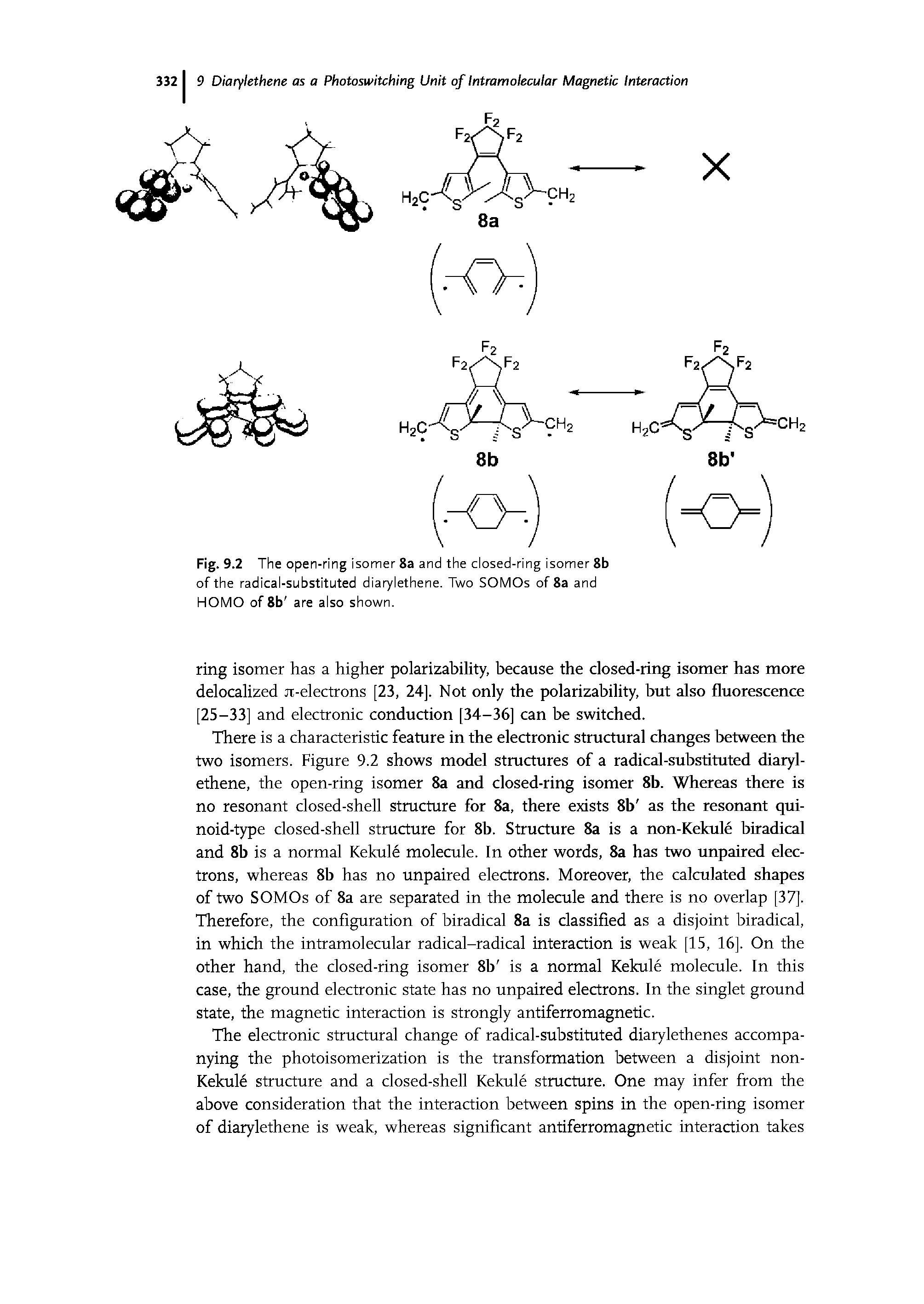 Fig. 9.2 The open-ring isomer 8a and the closed-ring isomer 8b of the radical-substituted diarylethene. Two SOMOs of 8a and HOMO of 8b are also shown.