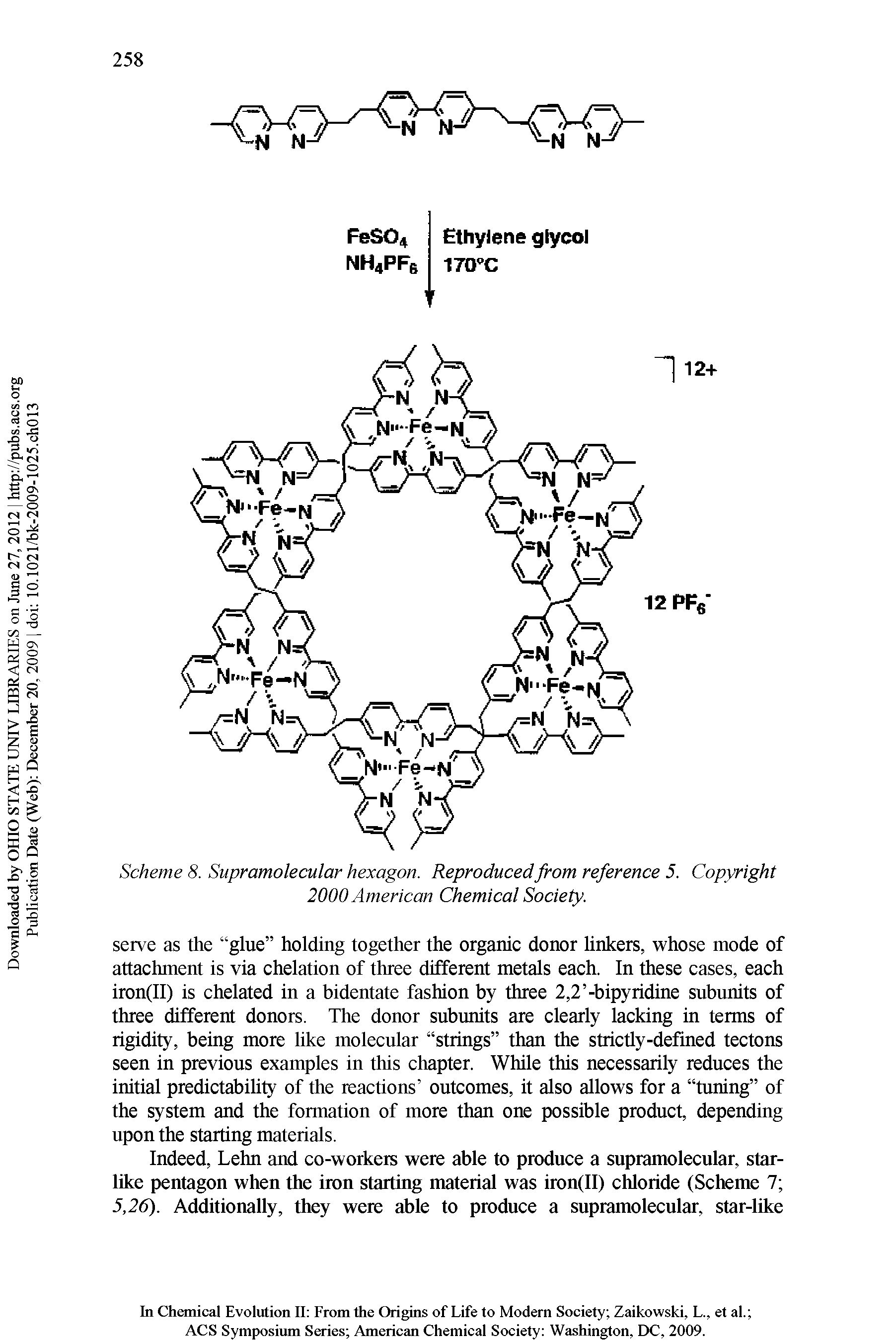 Scheme 8. Supramolecular hexagon. Reproduced from reference 5. Copyright 2000 American Chemical Society.