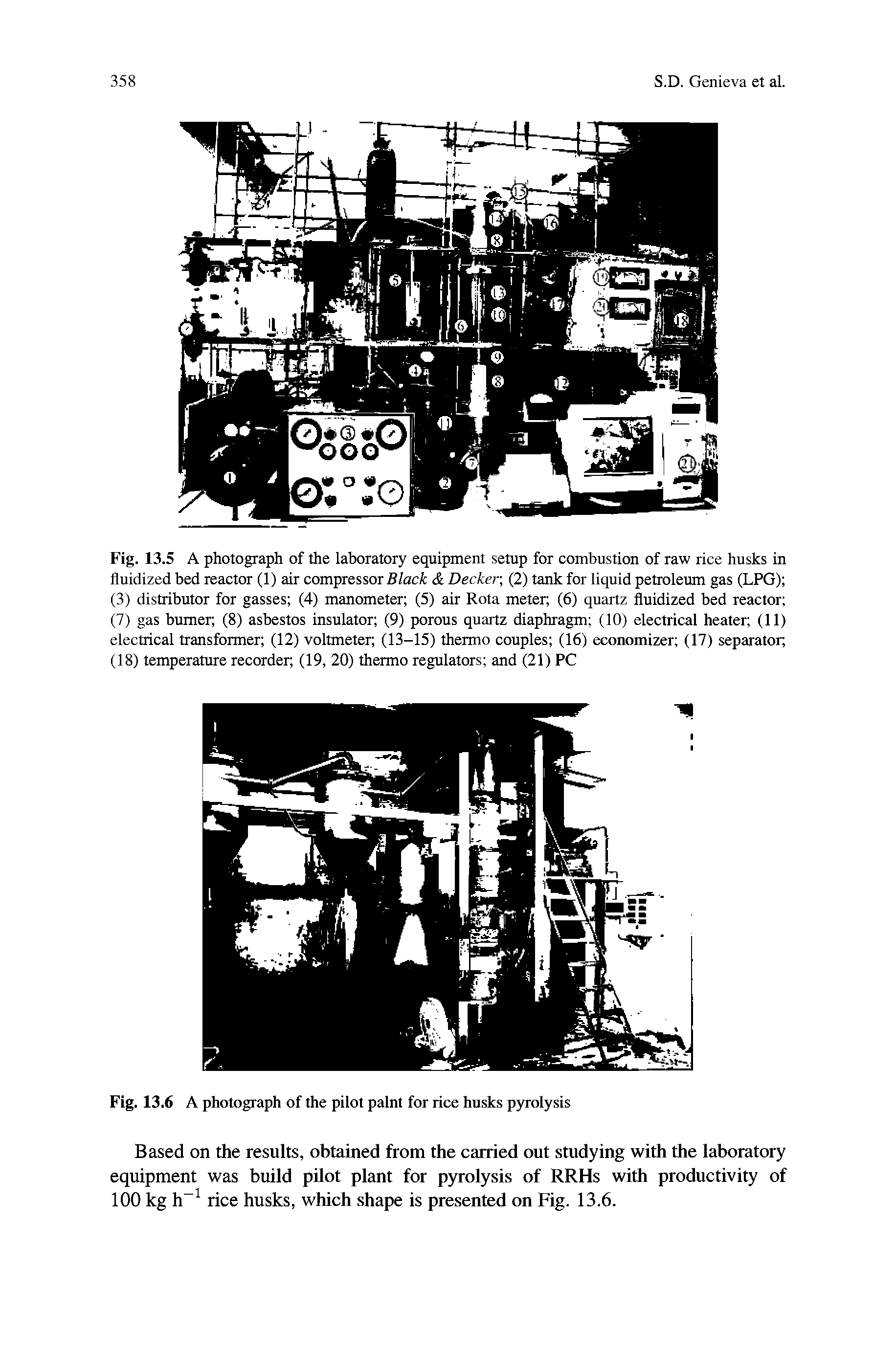 Fig. 13.5 A photograph of the laboratory equipment setup for combustion of raw rice husks in fluidized bed reactor (1) air compressor B/ac Decker, (2) tank for liquid petroleum gas (LPG) (3) distributor for gasses (4) manometer (5) air Rota meter (6) quartz fluidized bed reactor (7) gas burner (8) asbestos insulator (9) porous quartz diaphragm (10) electrical heater (11) electrical transformer (12) voltmeter (13-15) thermo couples (16) economizer (17) separatot (18) temperature recorder (19, 20) thermo regulators and (21) PC...