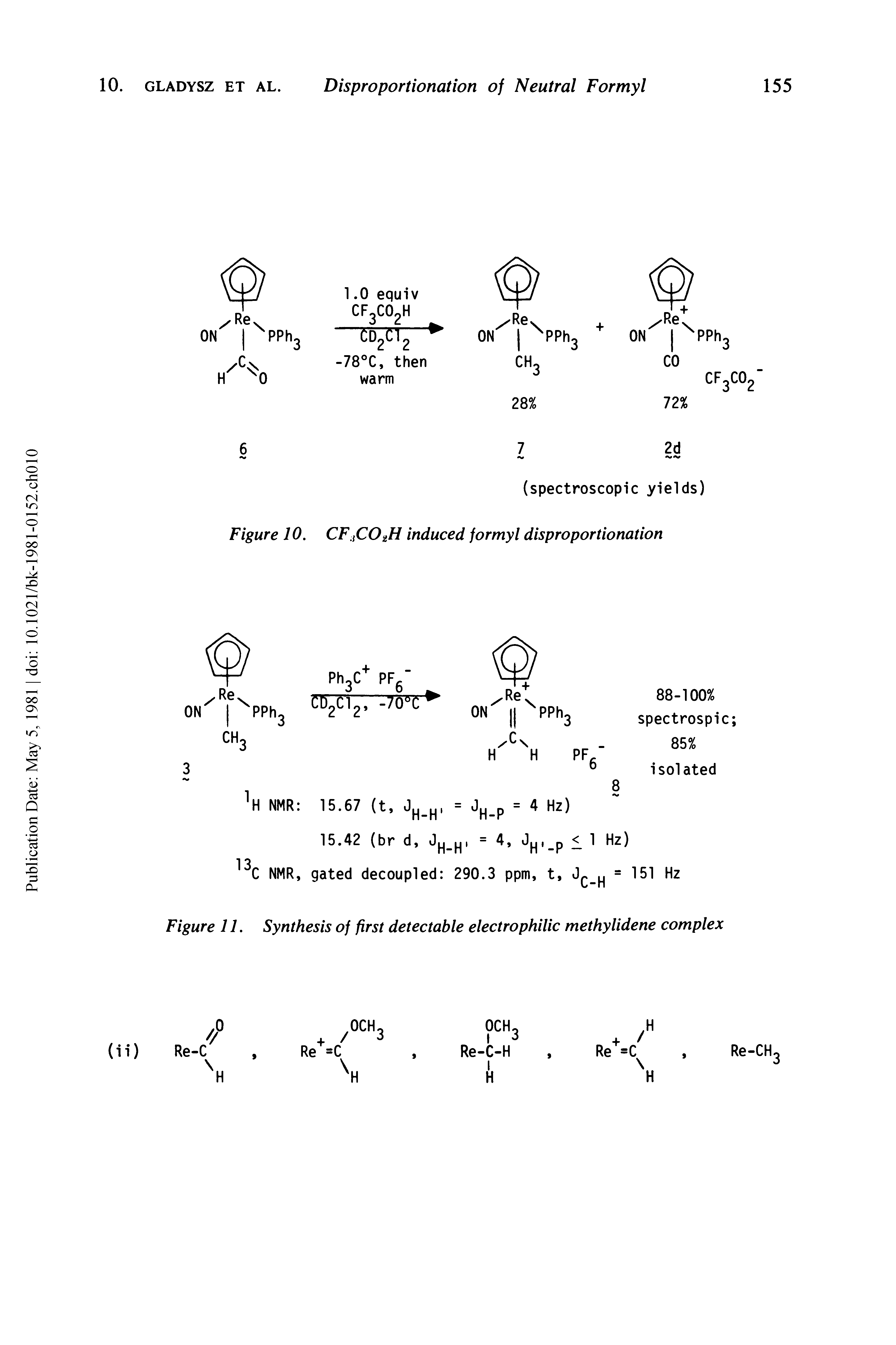 Figure 11. Synthesis of first detectable electrophilic methylidene complex...