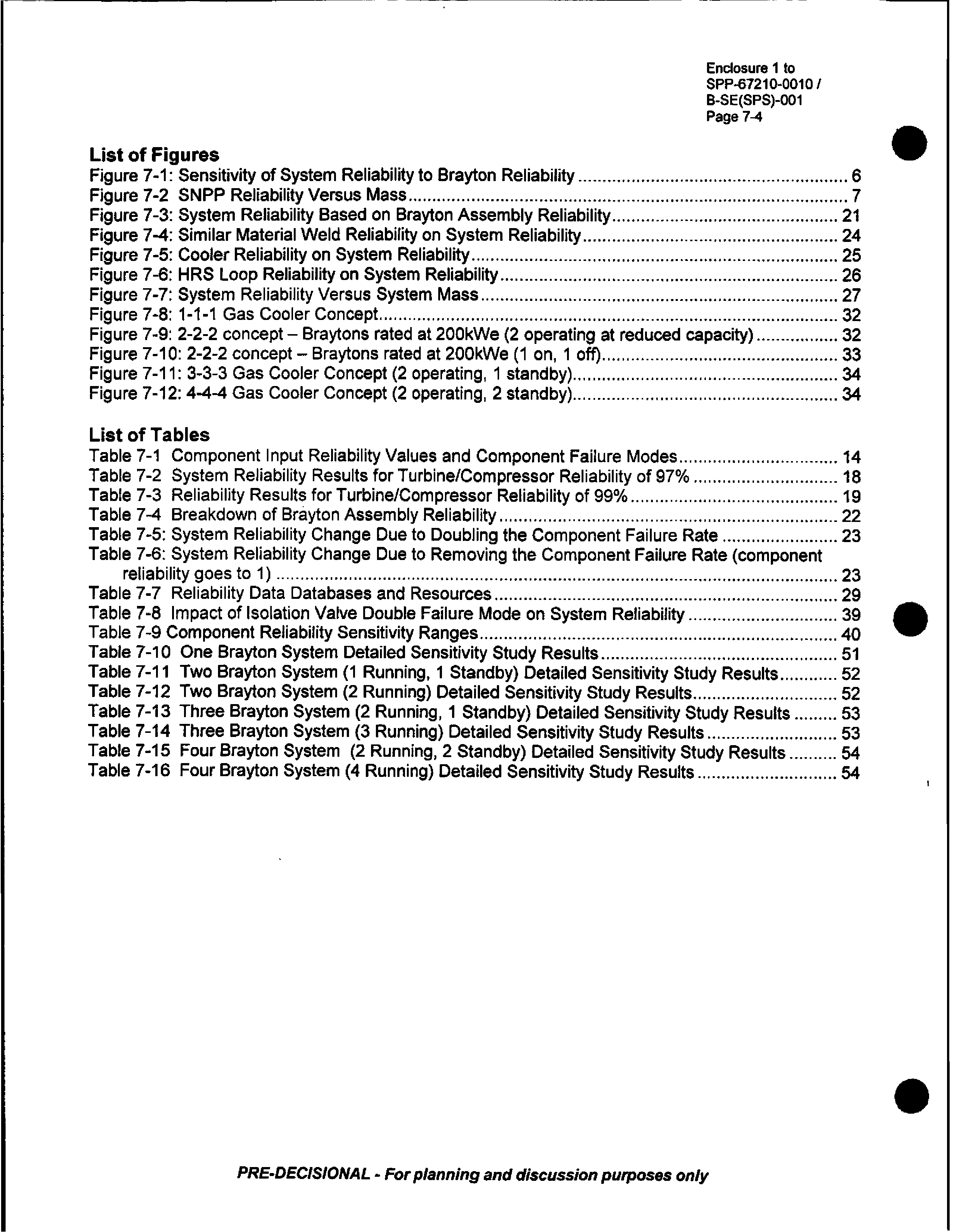 Table 7-3 Reliability Results for Turbine/Compressor Reliability of 99%.19...