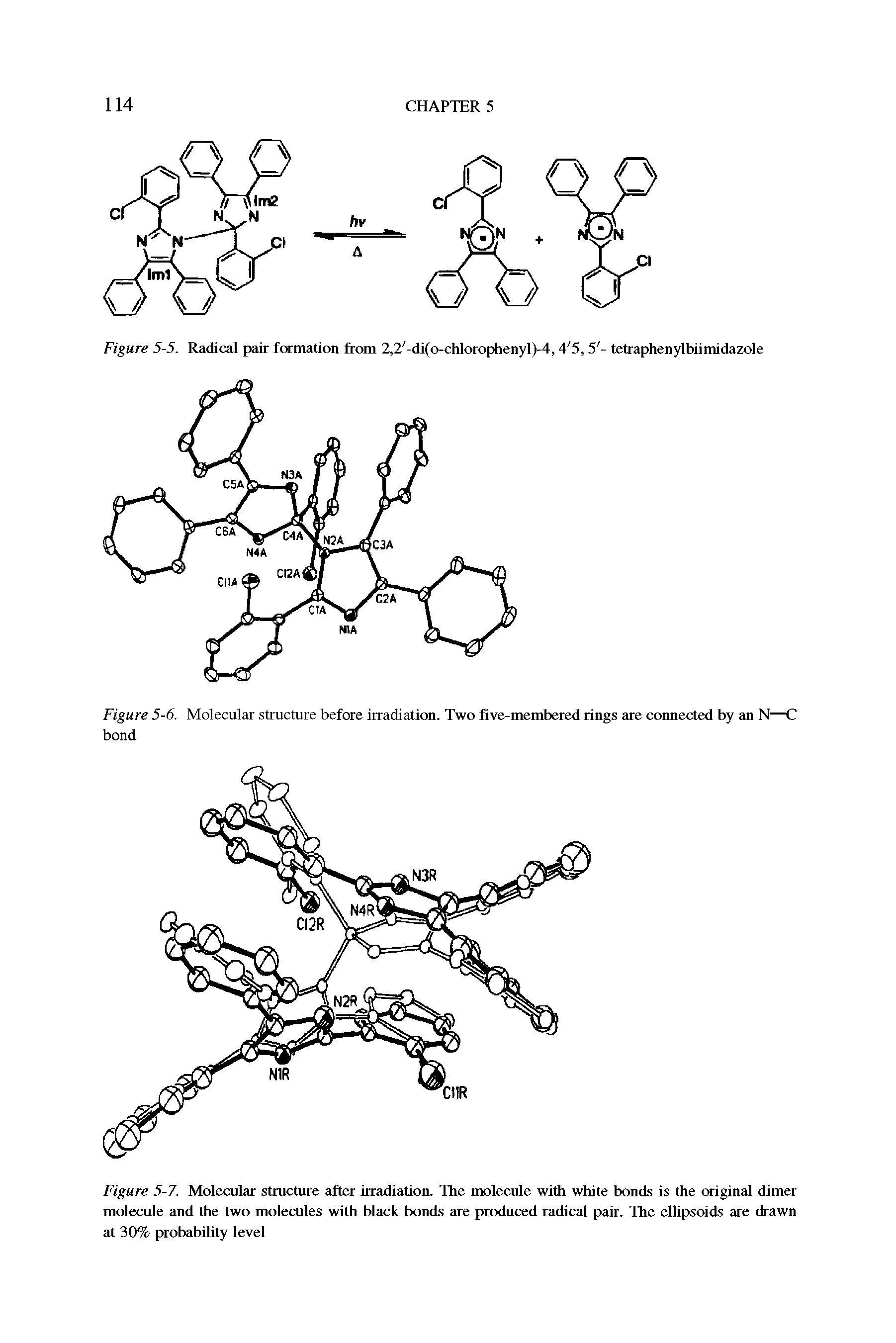 Figure 5-5. Radical pair formation from 2,2 -di(o-chlorophenyl)-4,4 5,5 - tetraphenylbiimidazole...