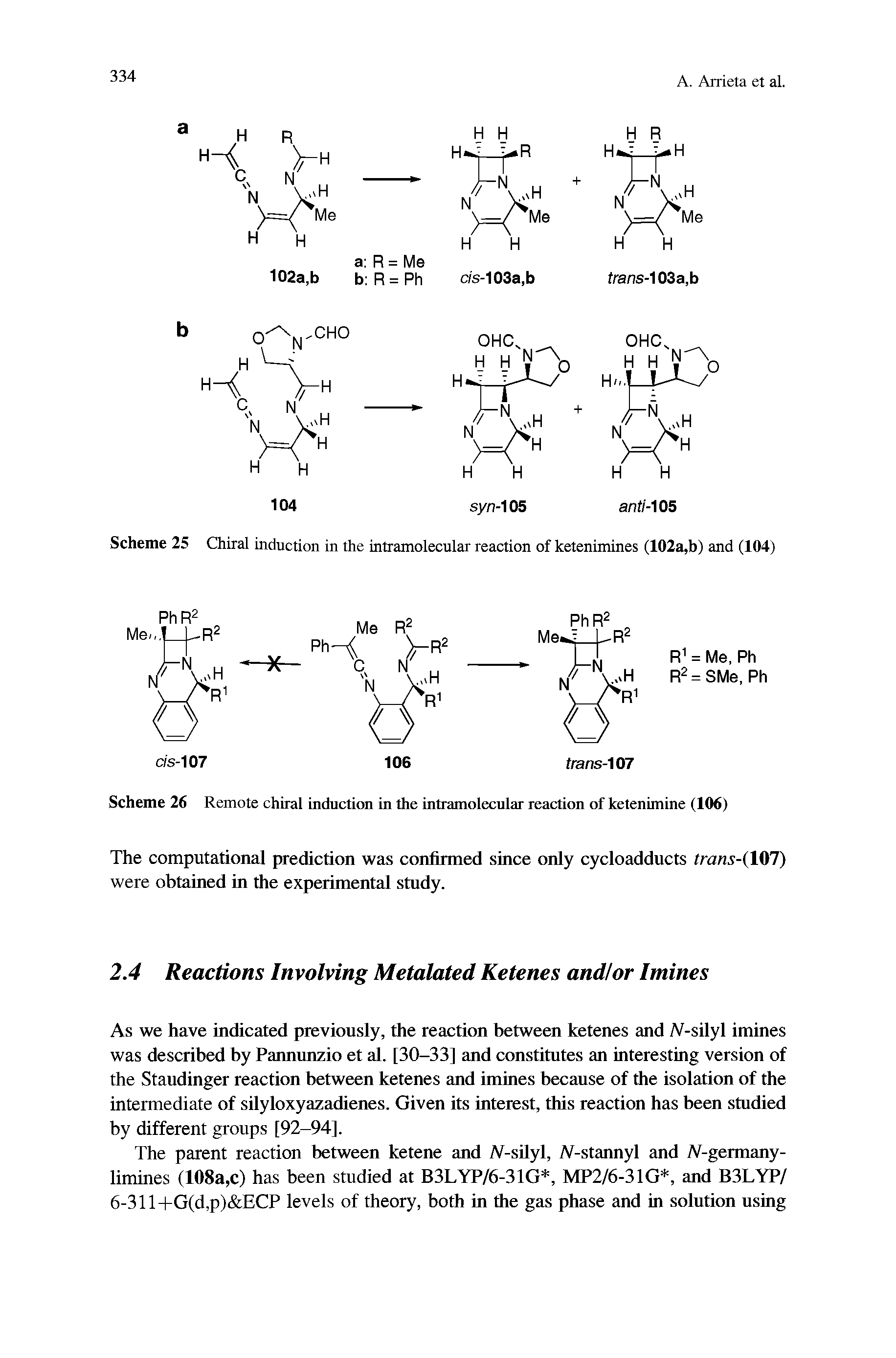 Scheme 25 Chiral induction in the intramolecular reaction of ketenimines (102a,b) and (104)...
