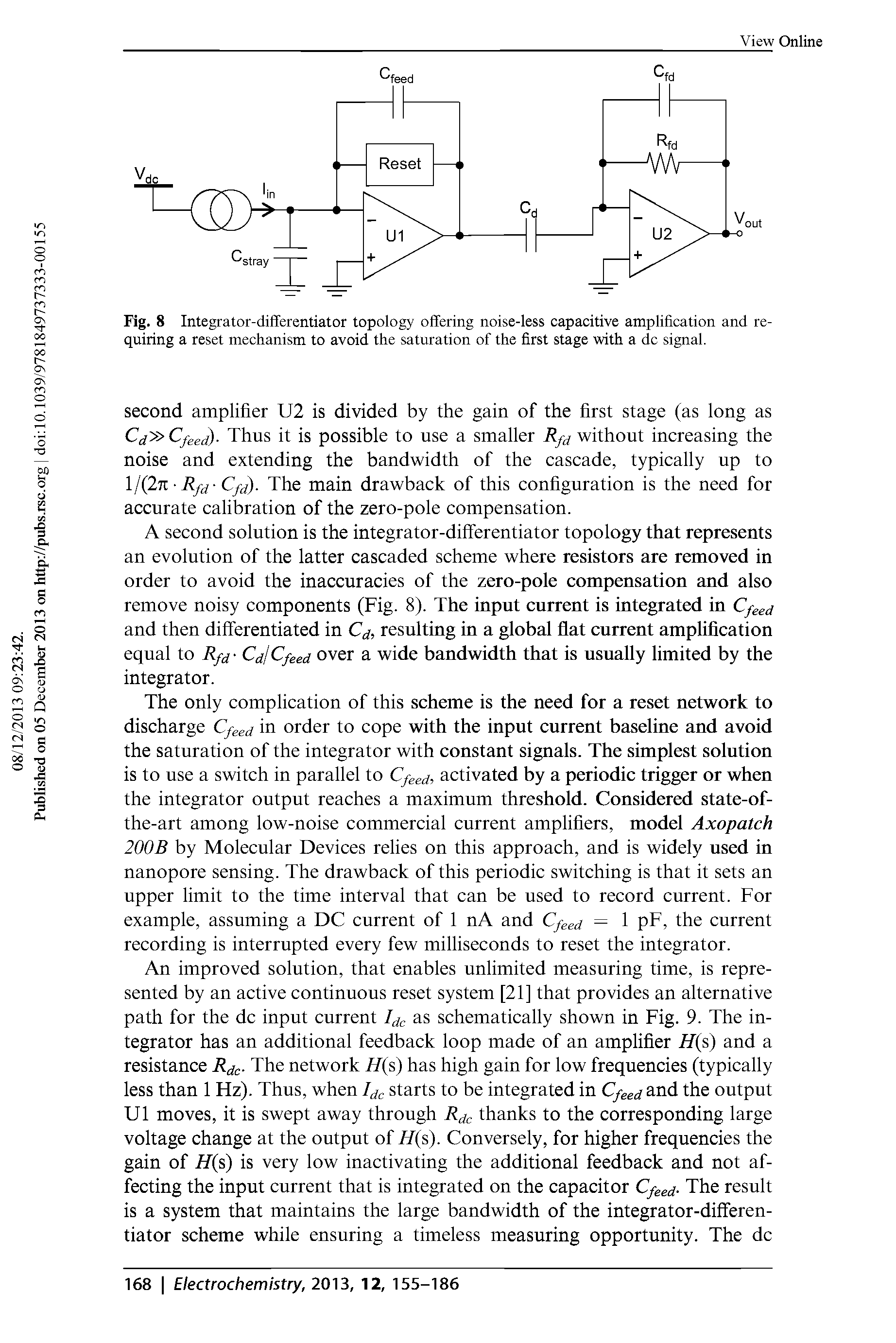 Fig. 8 Integrator-differentiator topology offering noise-less capacitive amplification and requiring a reset mechanism to avoid the saturation of the first stage with a dc signal.