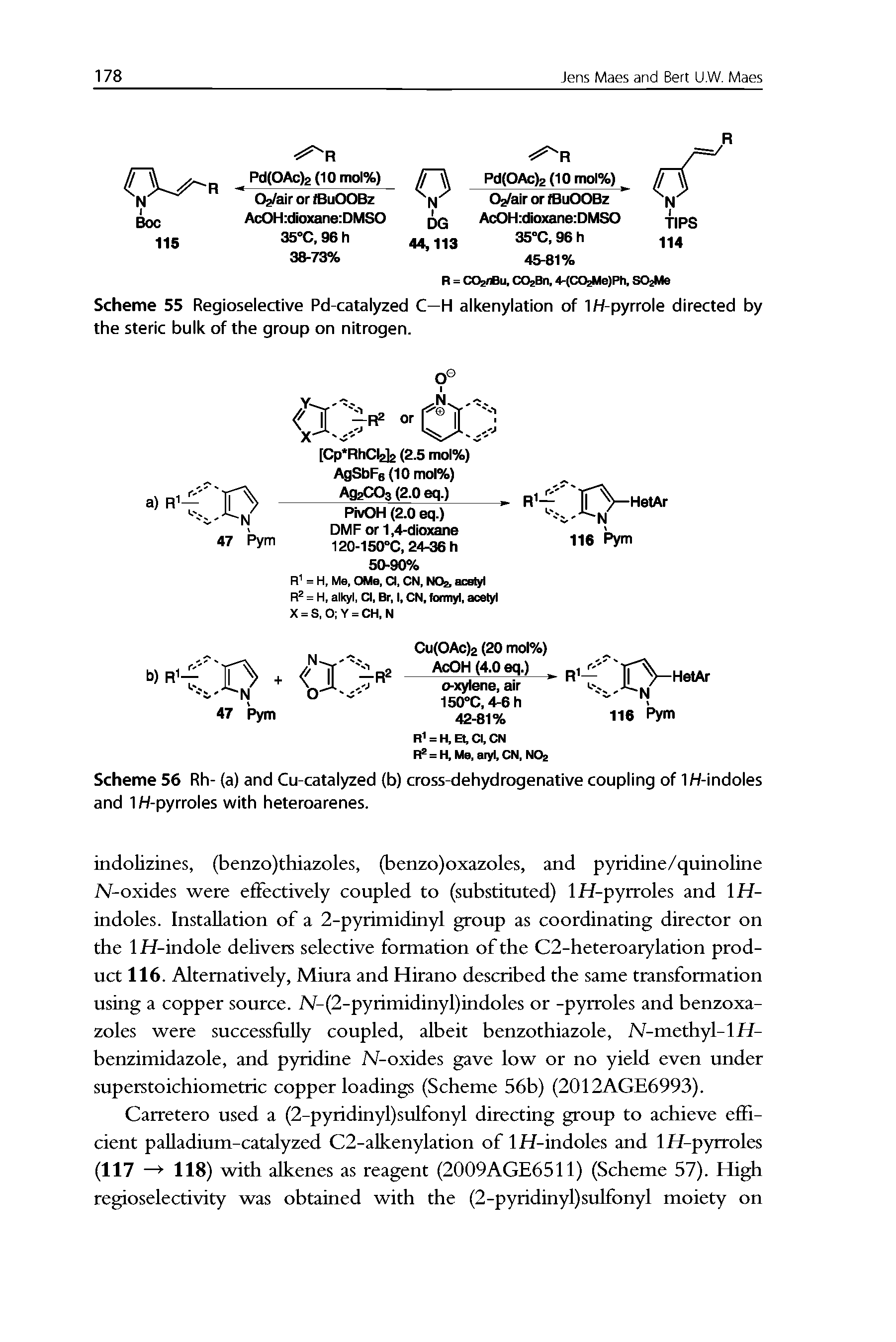 Scheme 56 Rh- (a) and Cu-catalyzed (b) cross-dehydrogenative coupling of IH-indoles and 1 H-pyrroles with heteroarenes.