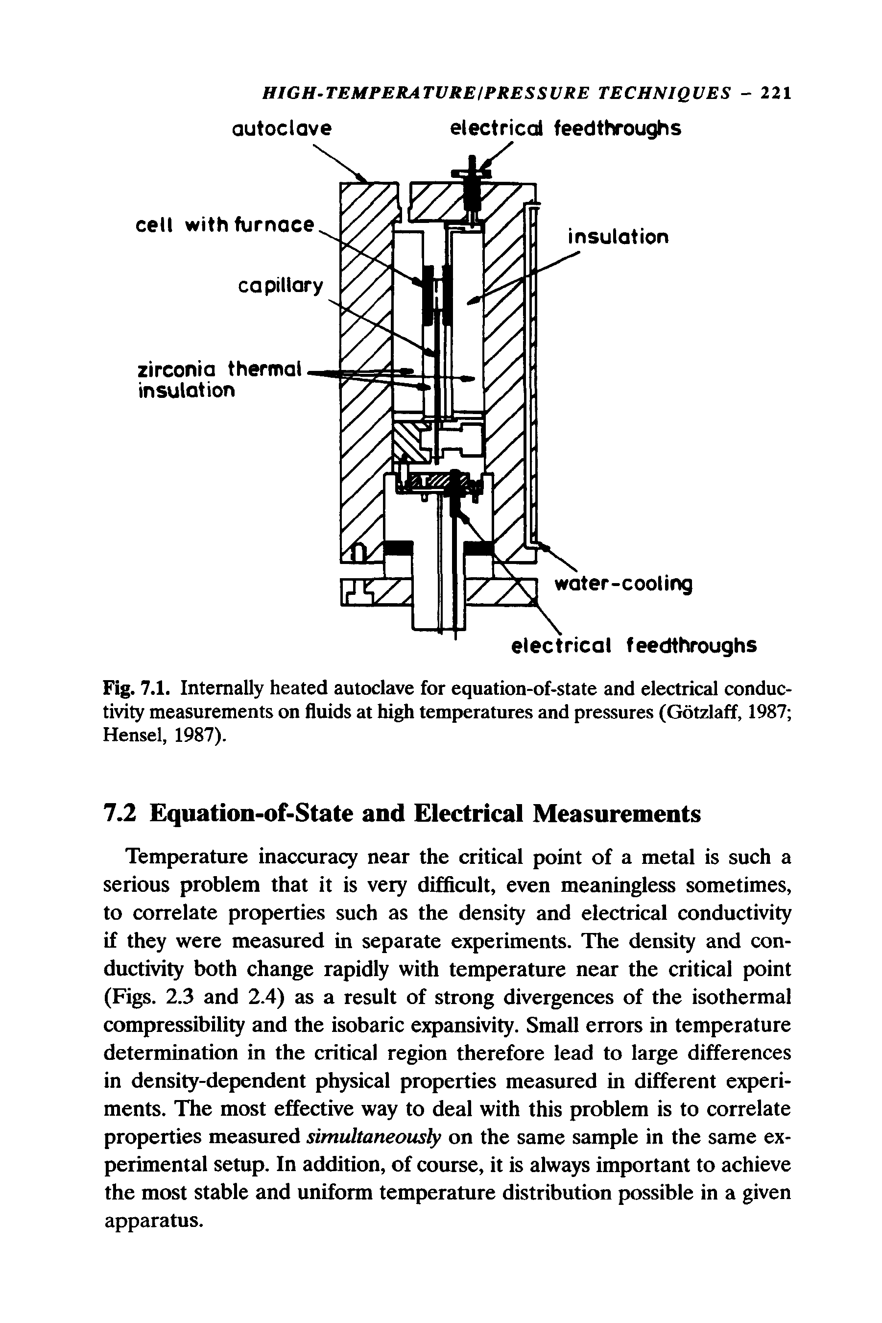 Fig. 7.1. Internally heated autoclave for equation-of-state and electrical conductivity measurements on fluids at high temperatures and pressures (Gotzlaff, 1987 Hensel, 1987).