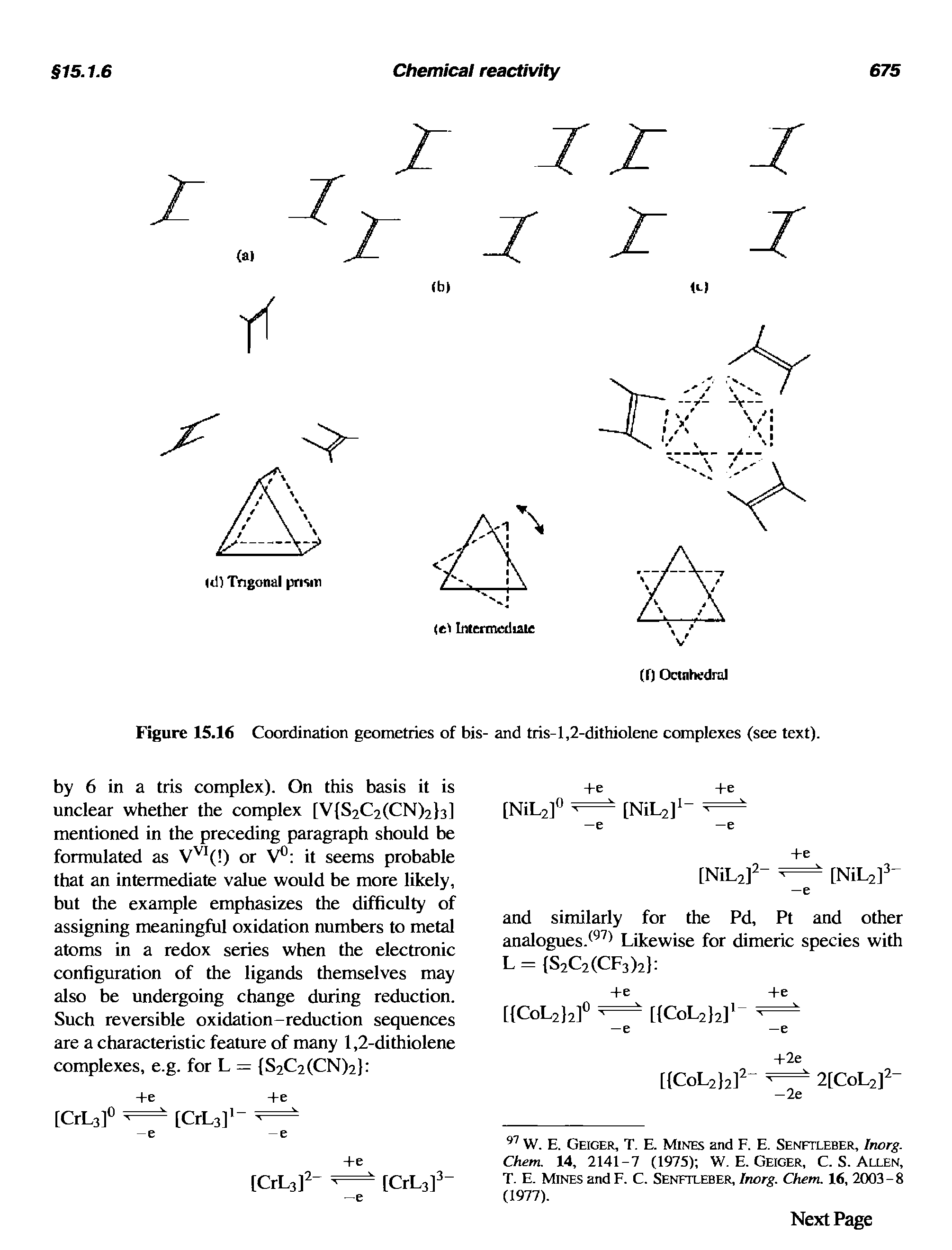 Figure 15.16 Coordination geometries of bis- and tris-l,2-dithiolene complexes (see text).