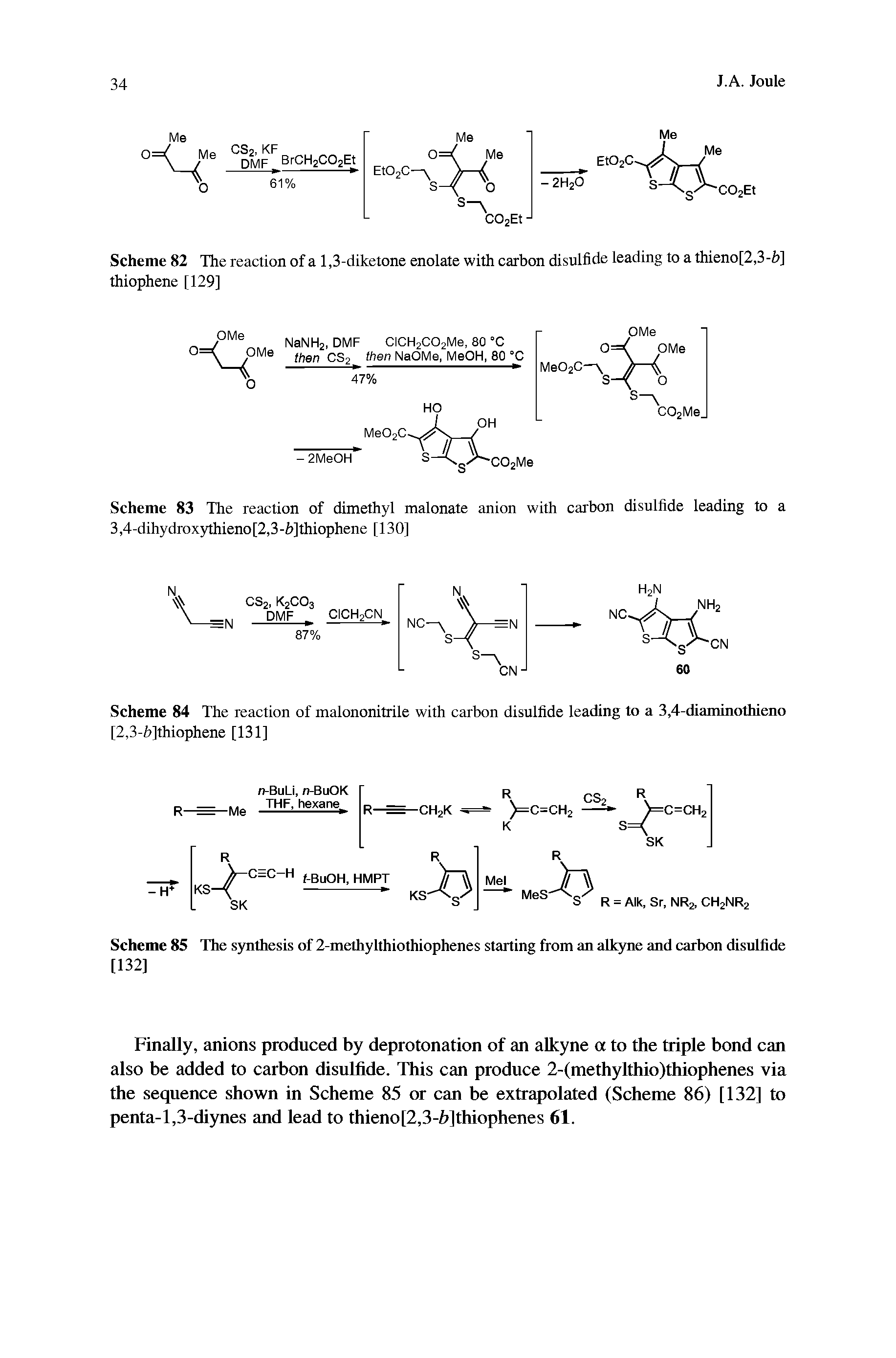 Scheme 83 The reaction of dimethyl malonate anion with carbon disulfide leading to a 3,4-dihydroxythieno[2,3-b]thiophene [130]...