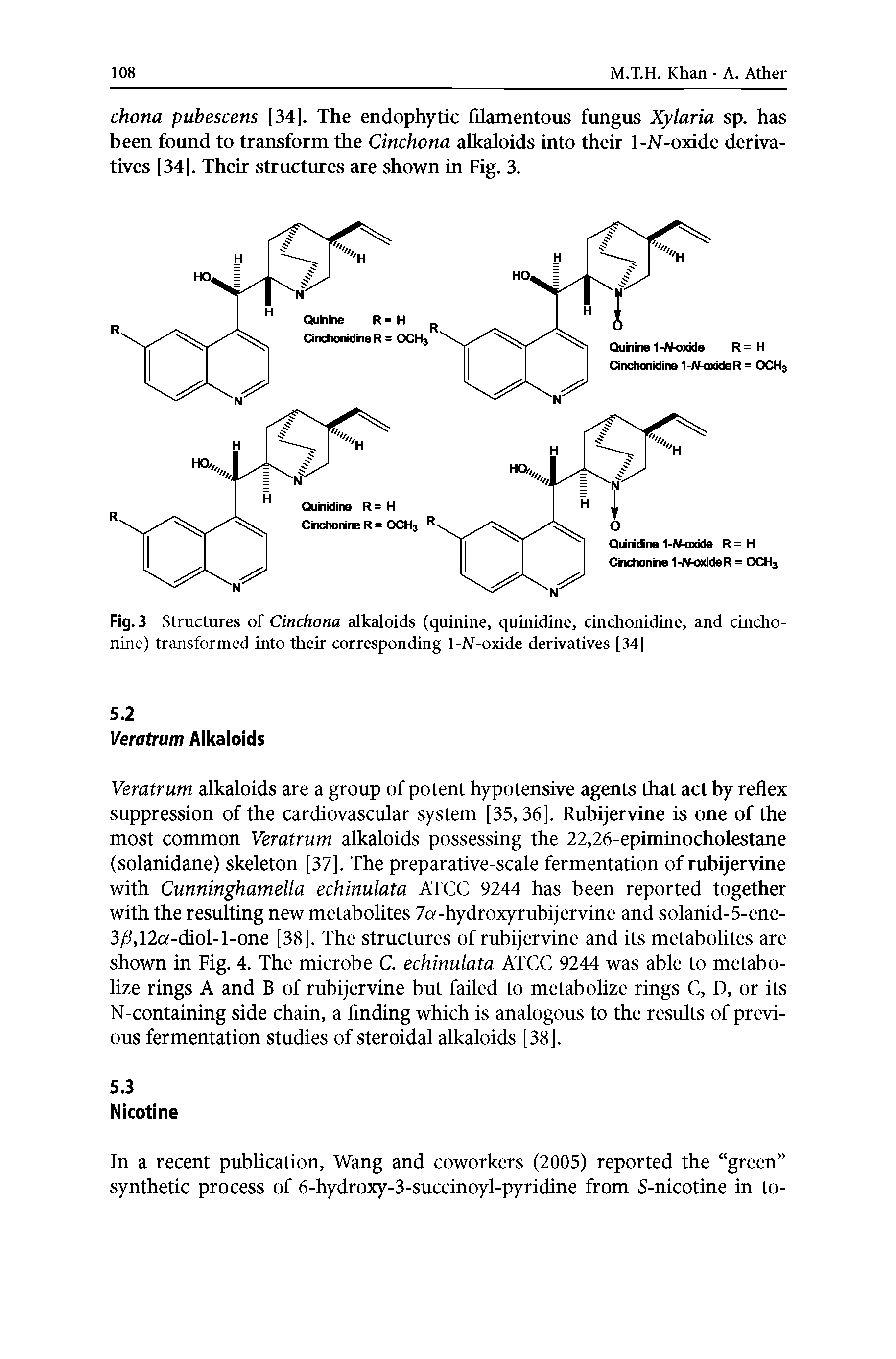 Fig. 3 Structiu-es of Cinchona alkaloids (quinine, quinidine, cinchonidine, and cinchonine) transformed into their corresponding 1-N-oxide derivatives [34]...