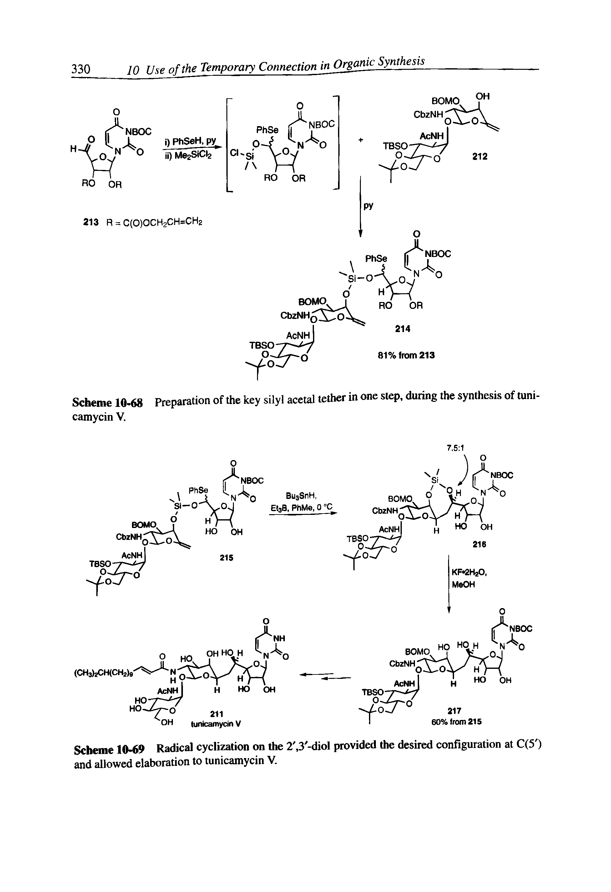 Scheme 10-68 Preparation of the key silyl acetal tether in one step, during the synthesis of tuni-camycin V.