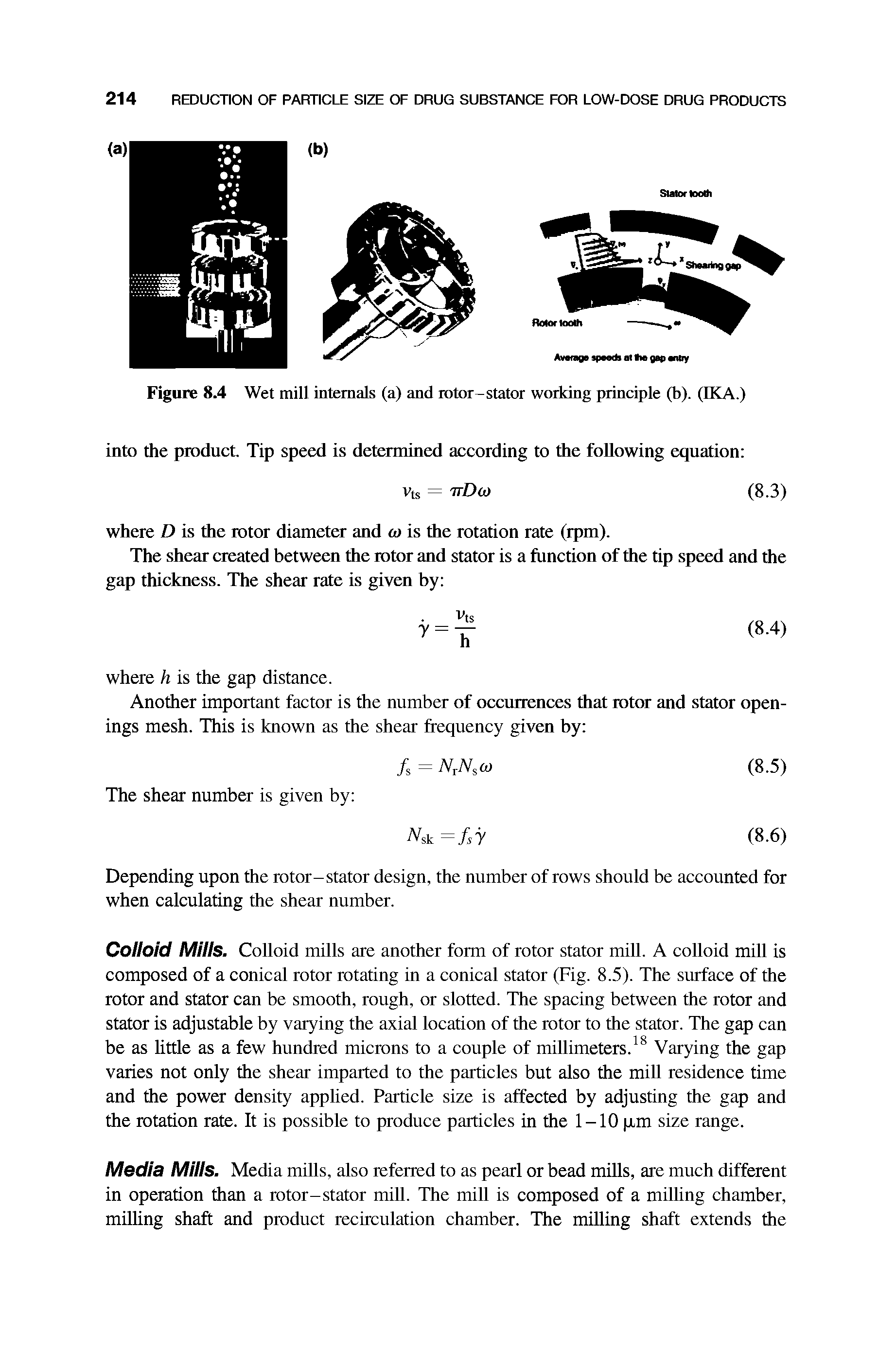 Figure 8.4 Wet mill internals (a) and rotor-stator working principle (b). (KA.) into the product. Tip speed is determined according to the following equation ...