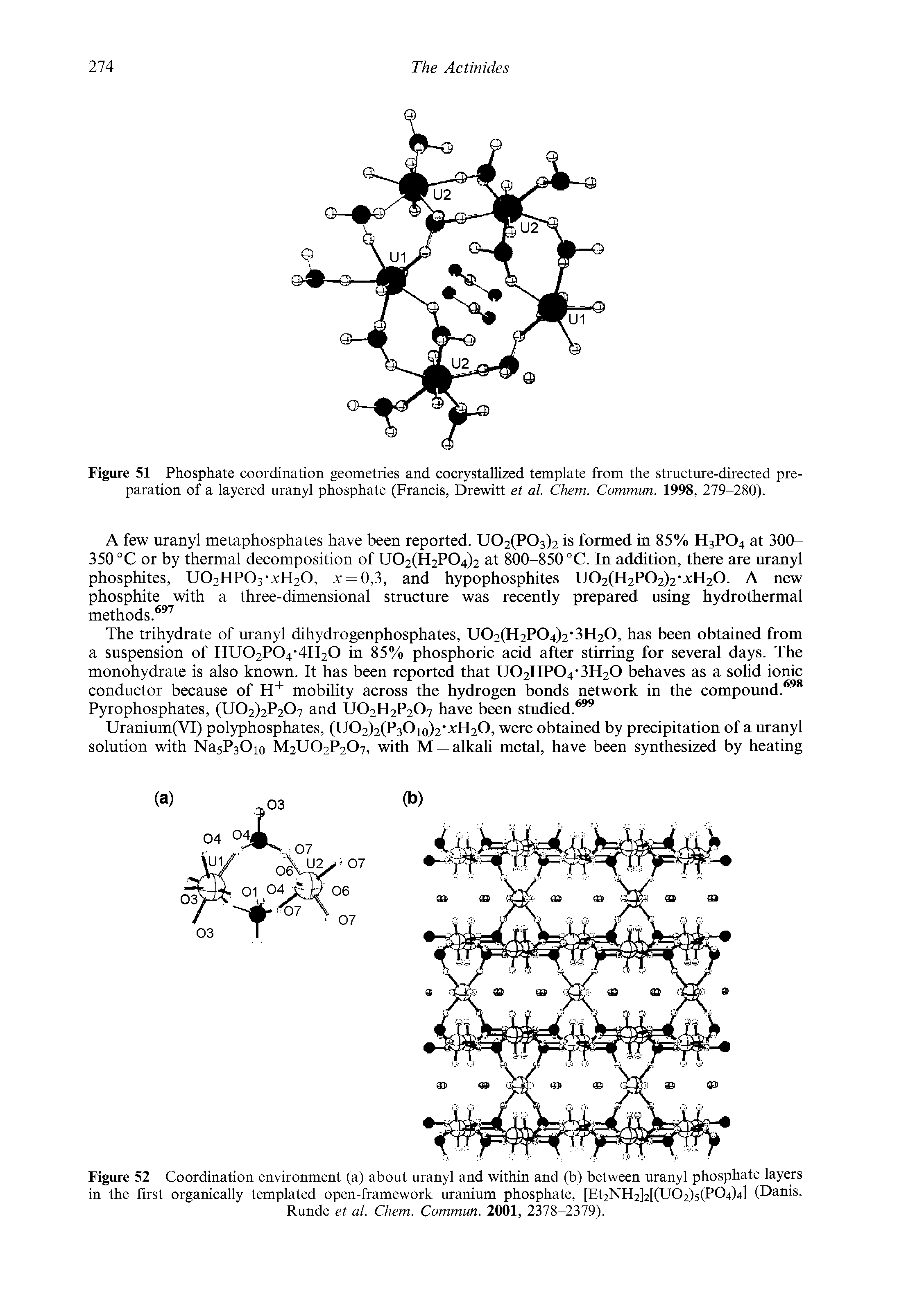 Figure 51 Phosphate coordination geometries and cocrystallized template from the structure-directed preparation of a layered uranyl phosphate (Francis, Drewitt et al. Chem. Commun. 1998, 279-280).