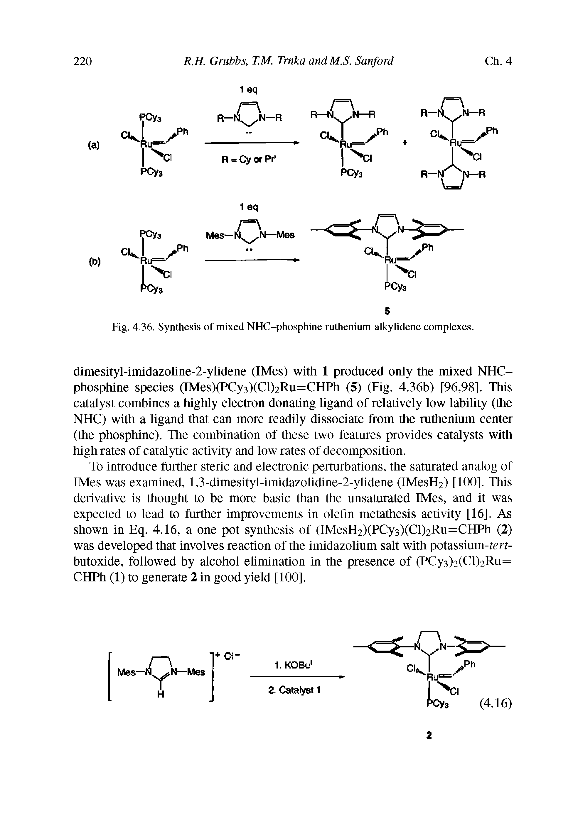 Fig. 4.36. Synthesis of mixed NHC-phosphine ruthenium alkylidene complexes.