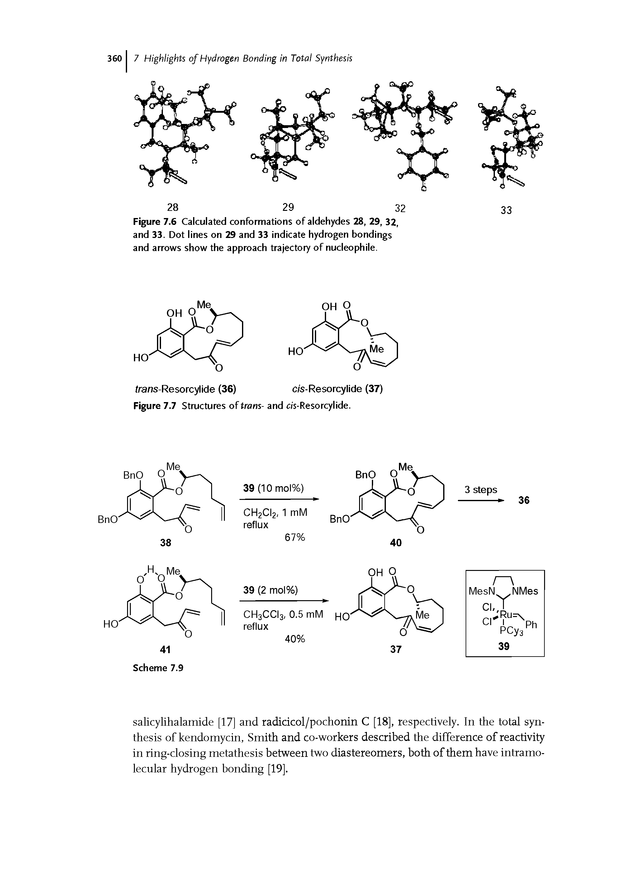 Figure 7.6 Calculated conformations of aldehydes 28, 29, 32, and 33. Dot lines on 29 and 33 indicate hydrogen bondings and arrows show the approach trajectory of nucleophile.