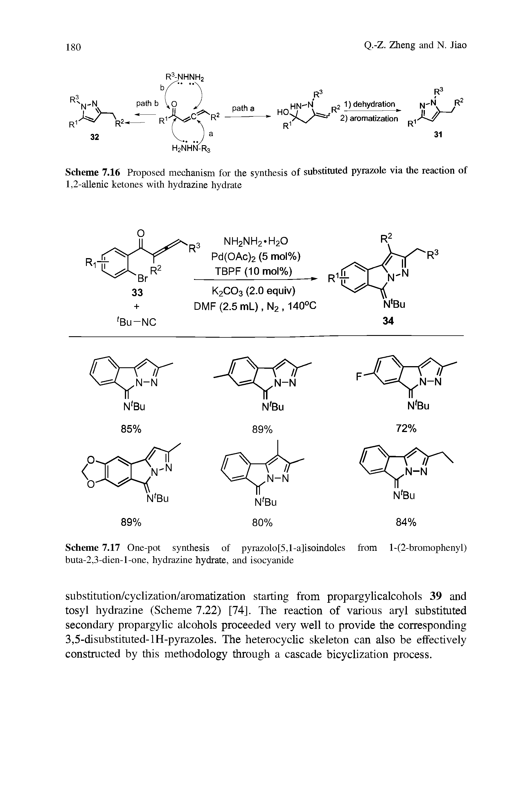 Scheme 7.17 One-pot synthesis of pyrazolo[5,l-a]isoindoles from l-(2-bromophenyl) buta-2,3-dien-l-one, hydrazine hydrate, and isocyanide...